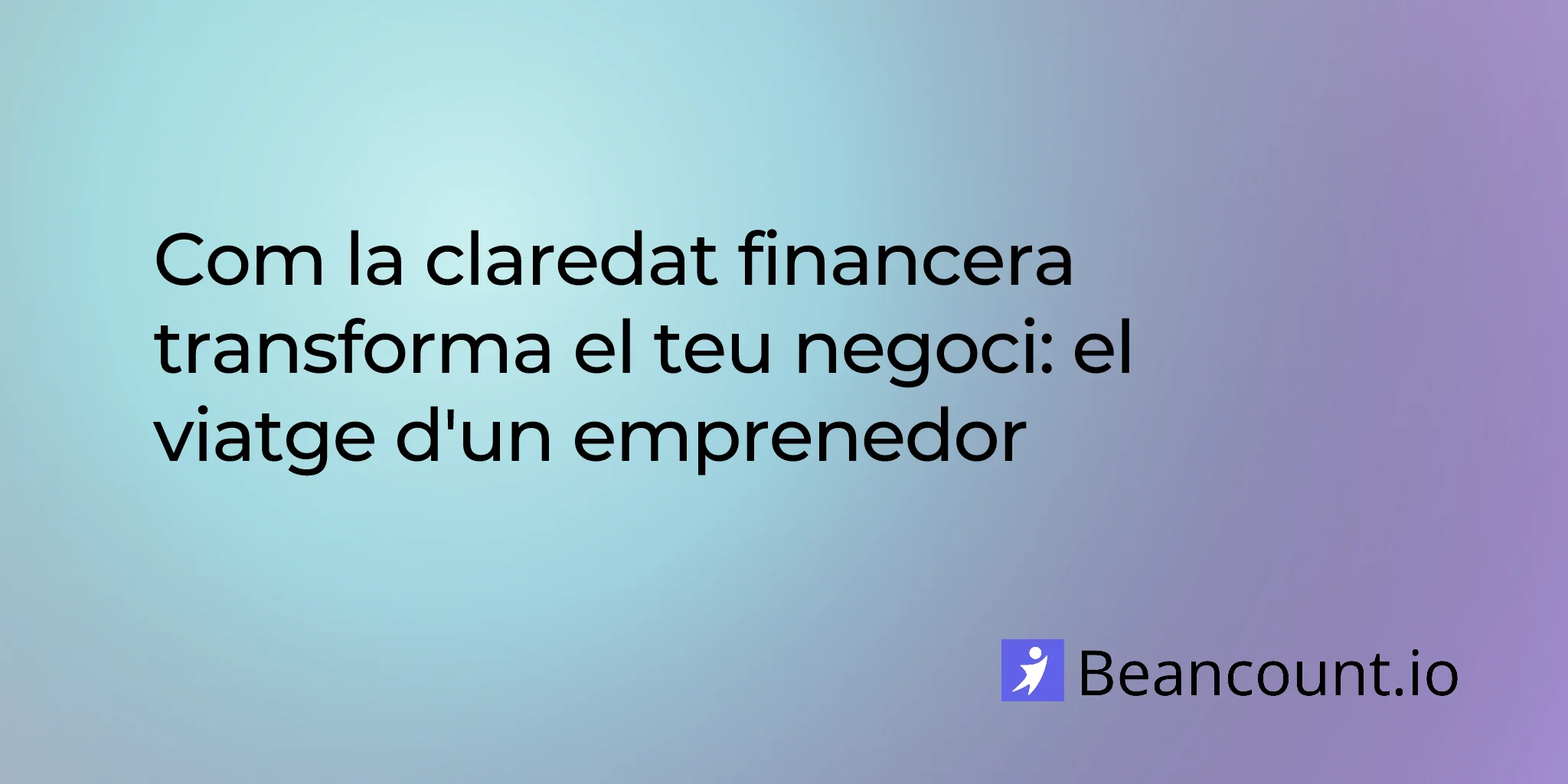 2026-02-10-business-transformation-financial-clarity-entrepreneur-guide