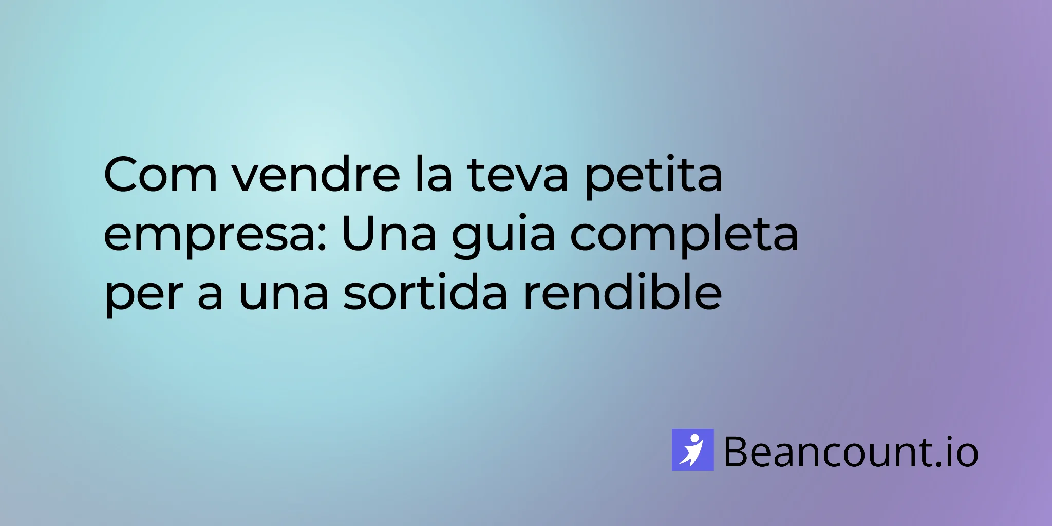 2025-12-11-how-to-sell-your-small-business