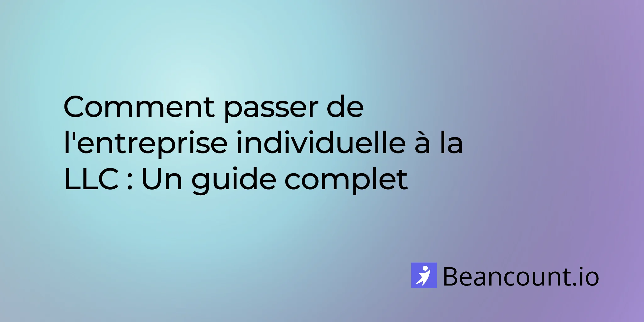 2026-01-21-transition-sole-proprietorship-to-llc-complete-guide
