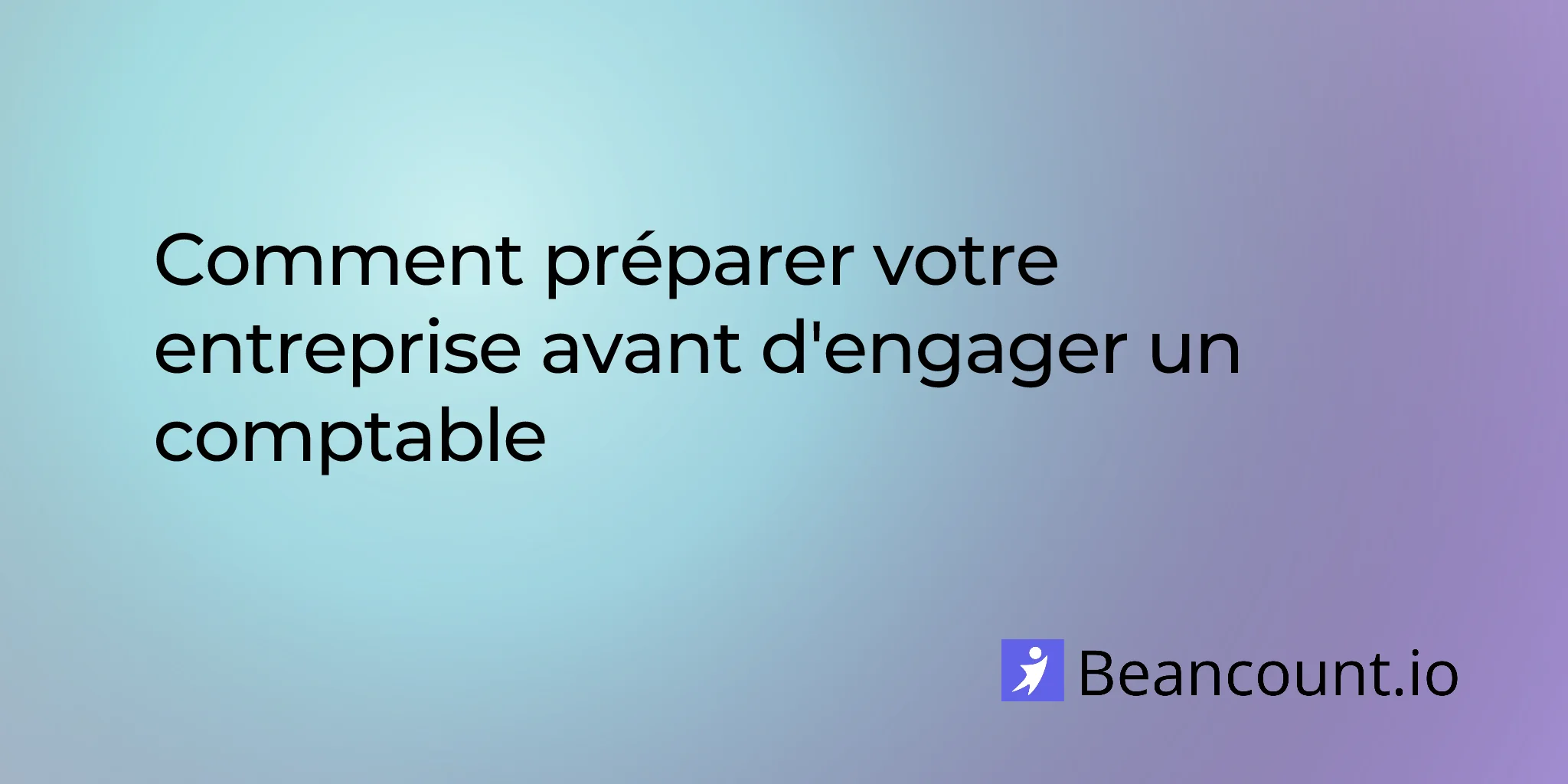 2026-03-16-how-to-prepare-your-business-before-hiring-a-bookkeeper