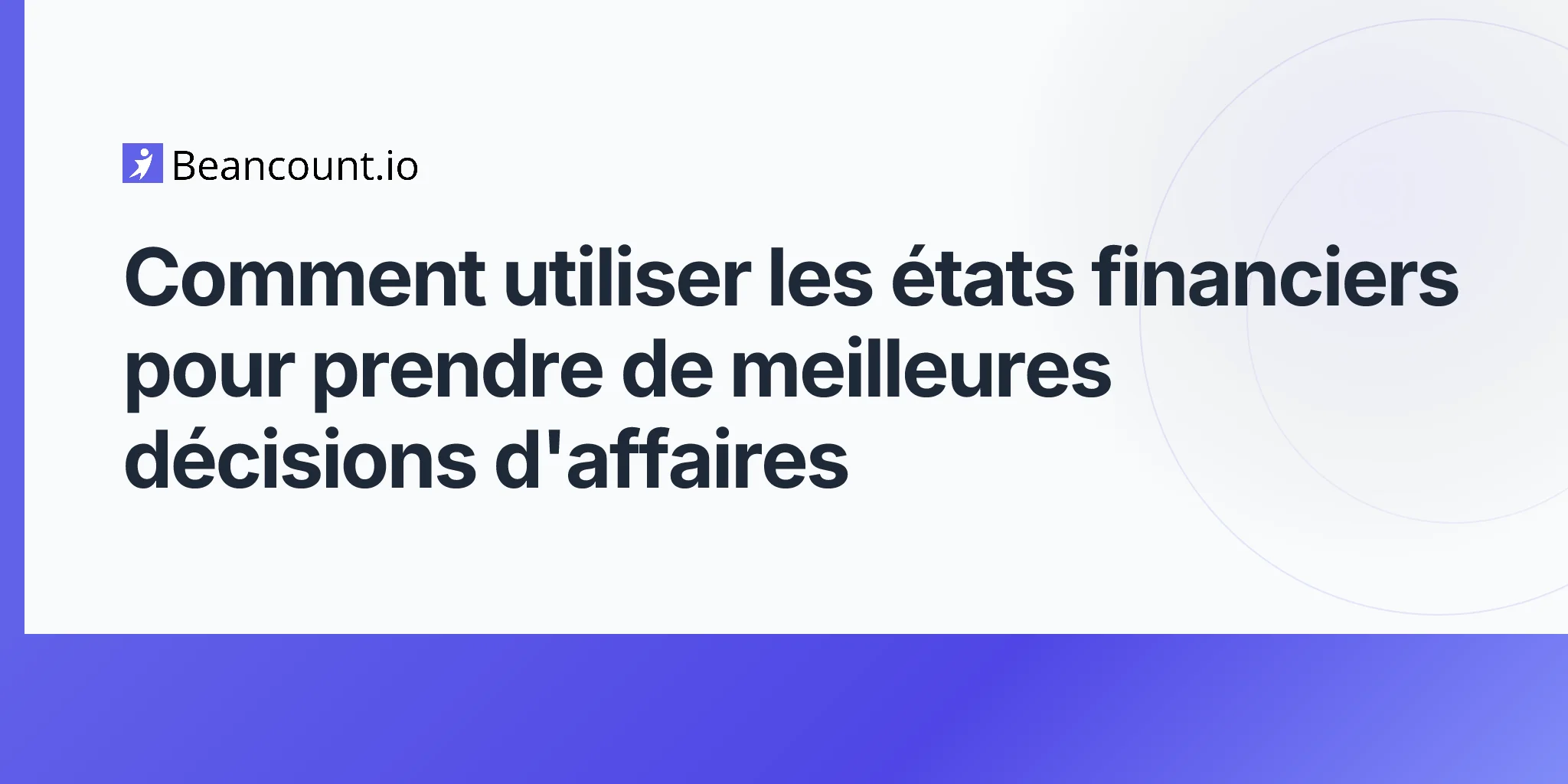 2026-04-15-how-to-use-financial-statements-to-drive-better-business-decisions
