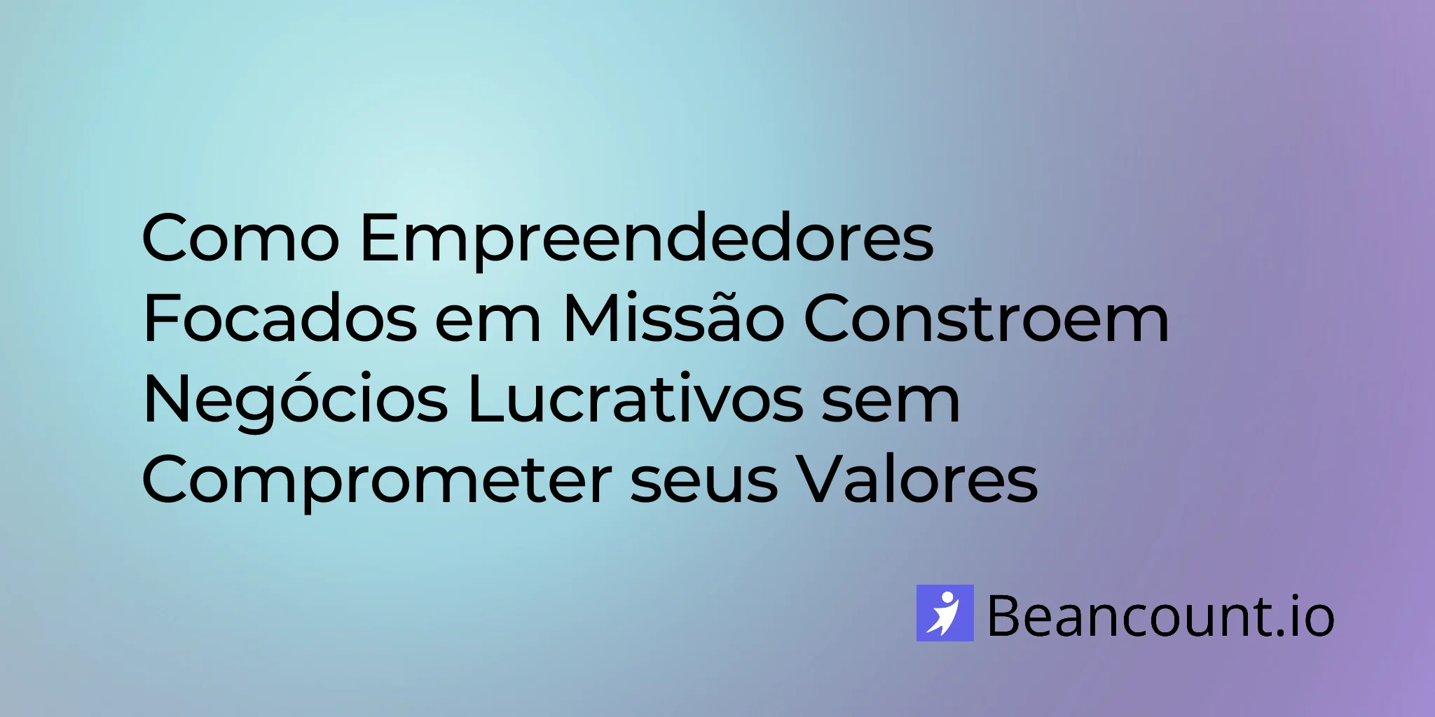 2026-02-10-mission-driven-entrepreneurship-balancing-purpose-profit