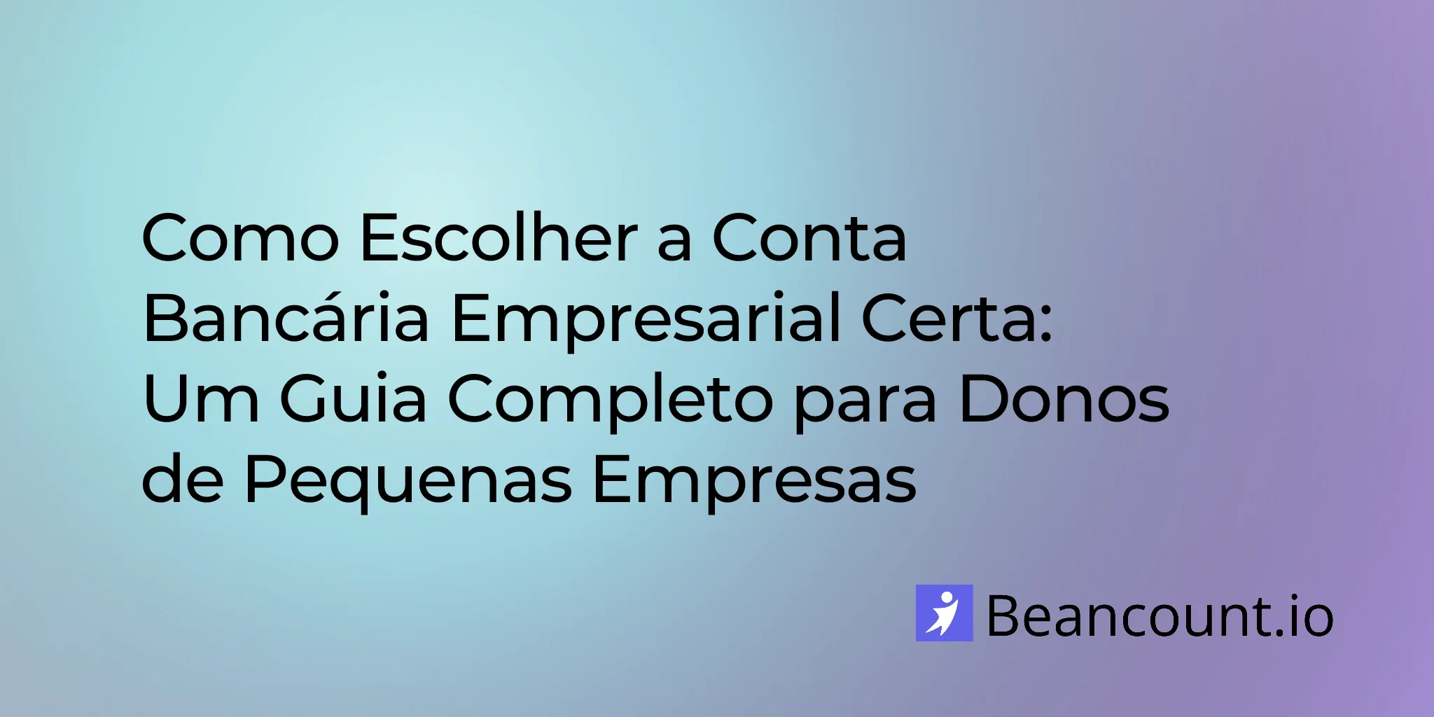 2026-03-16-how-to-choose-right-business-bank-account-small-business