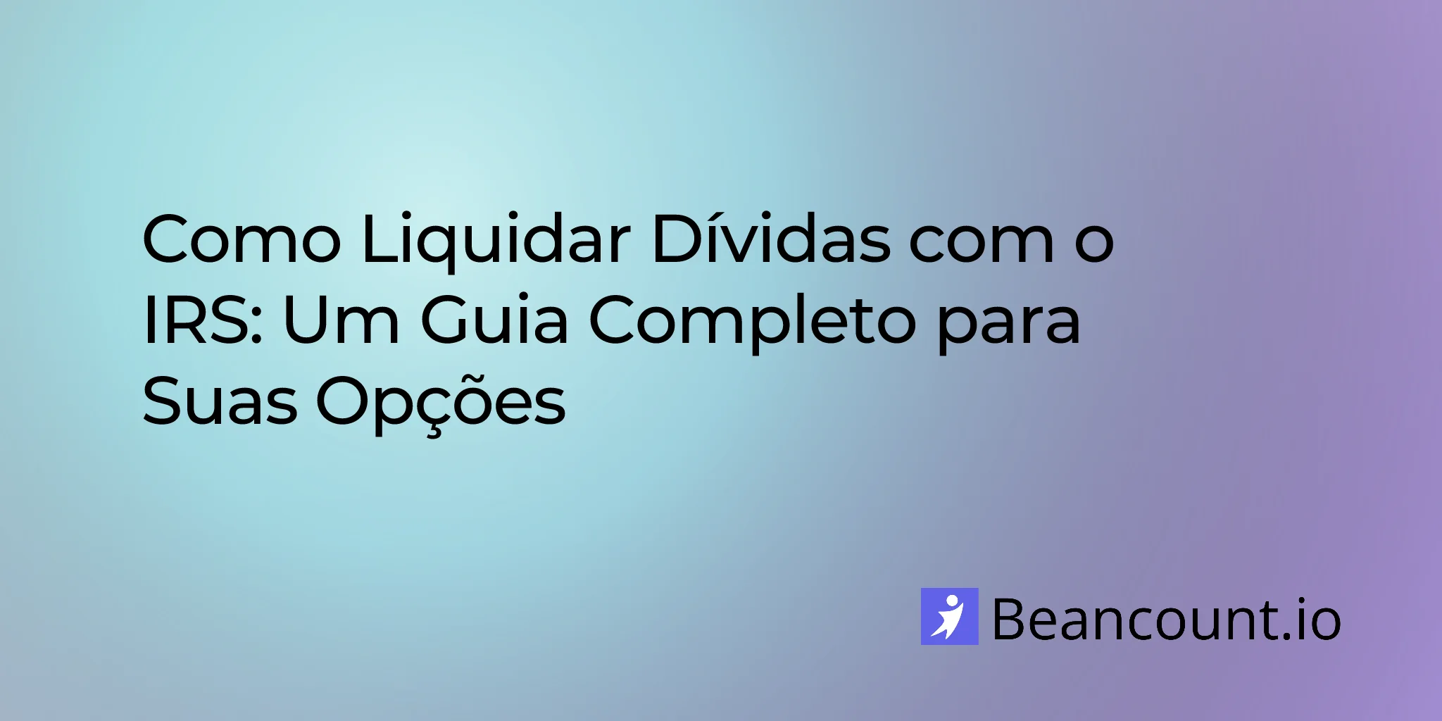 2026-01-24-how-to-settle-irs-debt-complete-guide