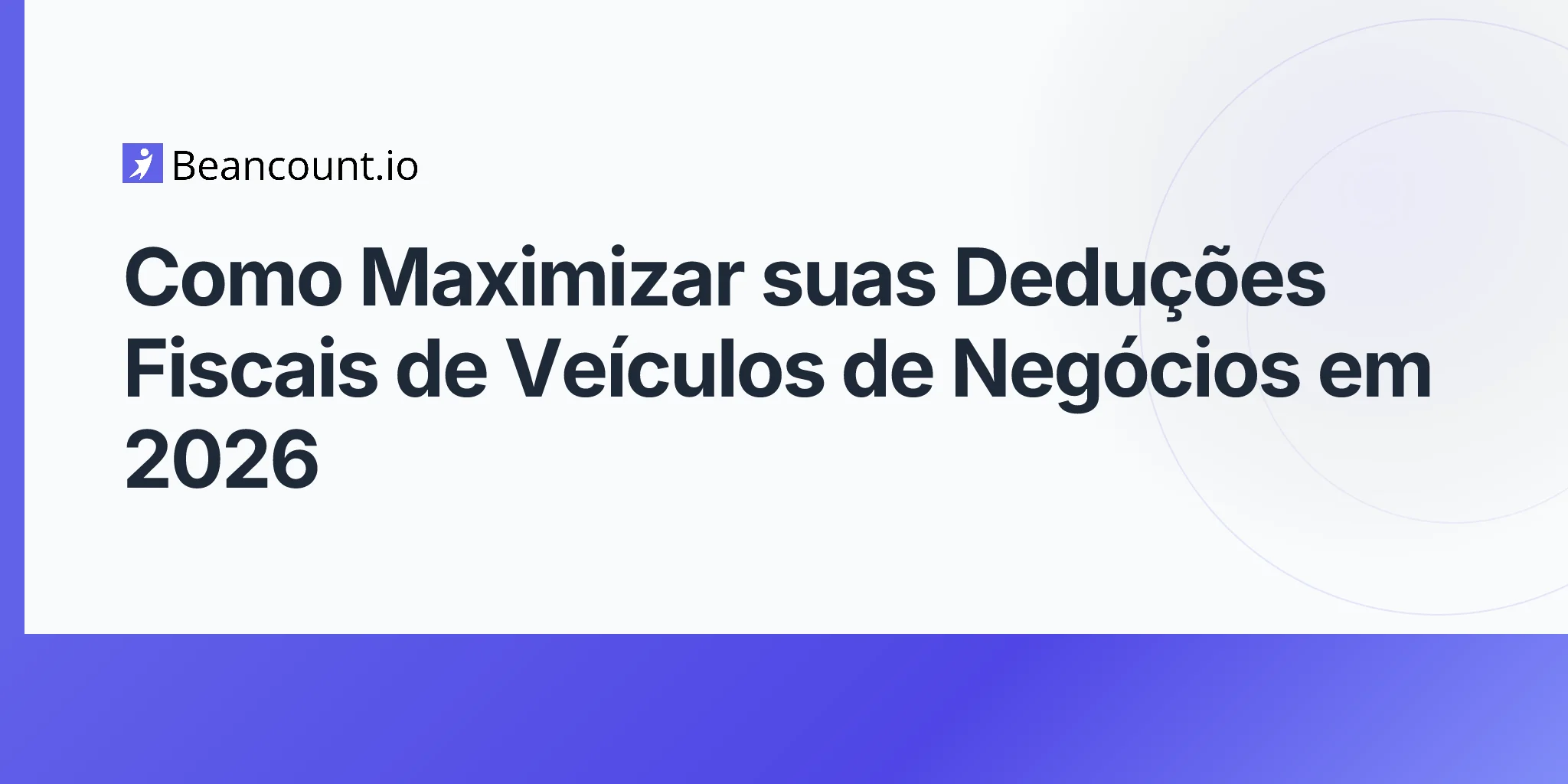 2026-04-20-maximize-deductible-auto-expenses-complete-guide