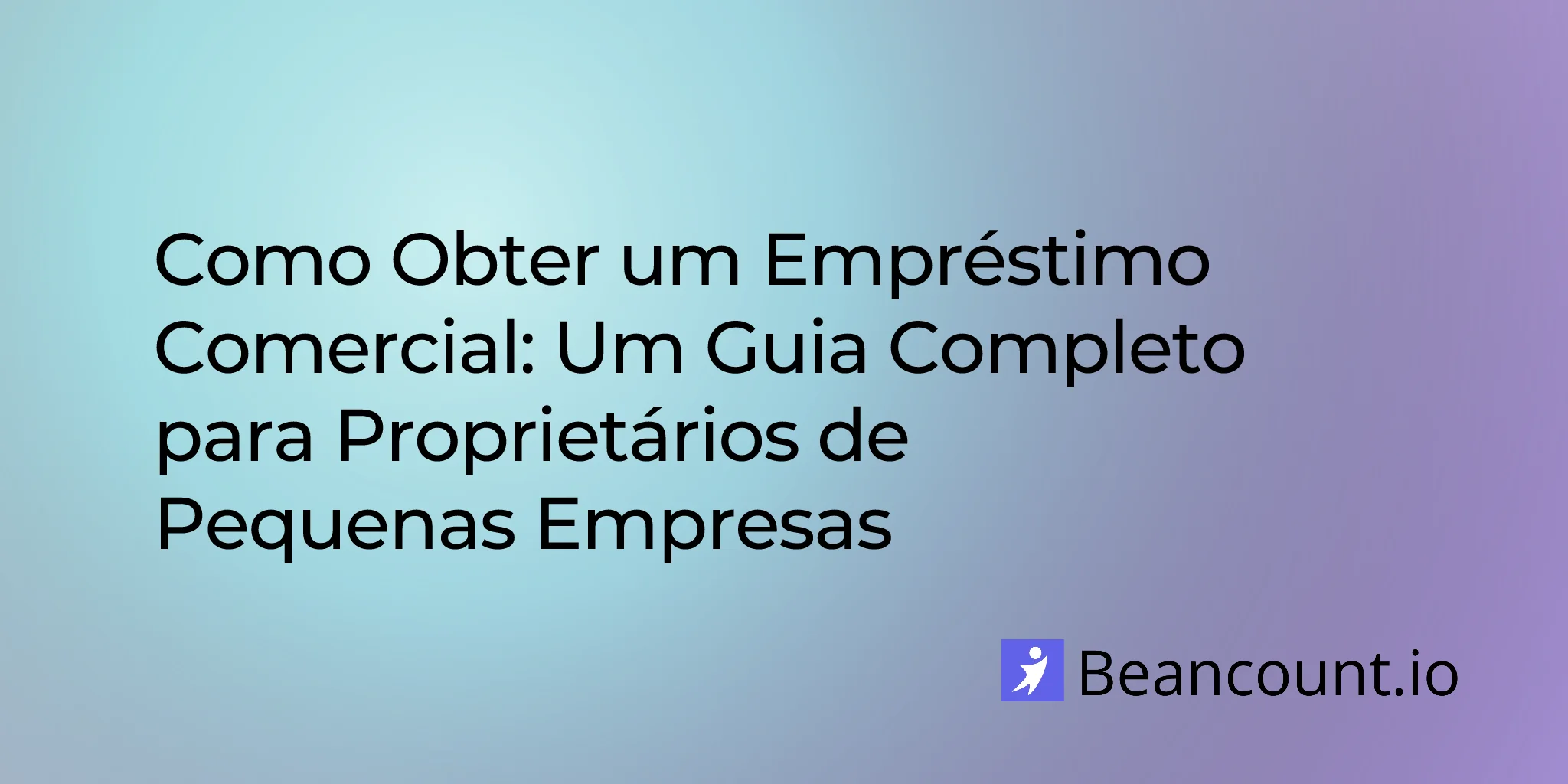 2026-04-08-how-to-get-a-business-loan-a-complete-guide-for-small-business-owners