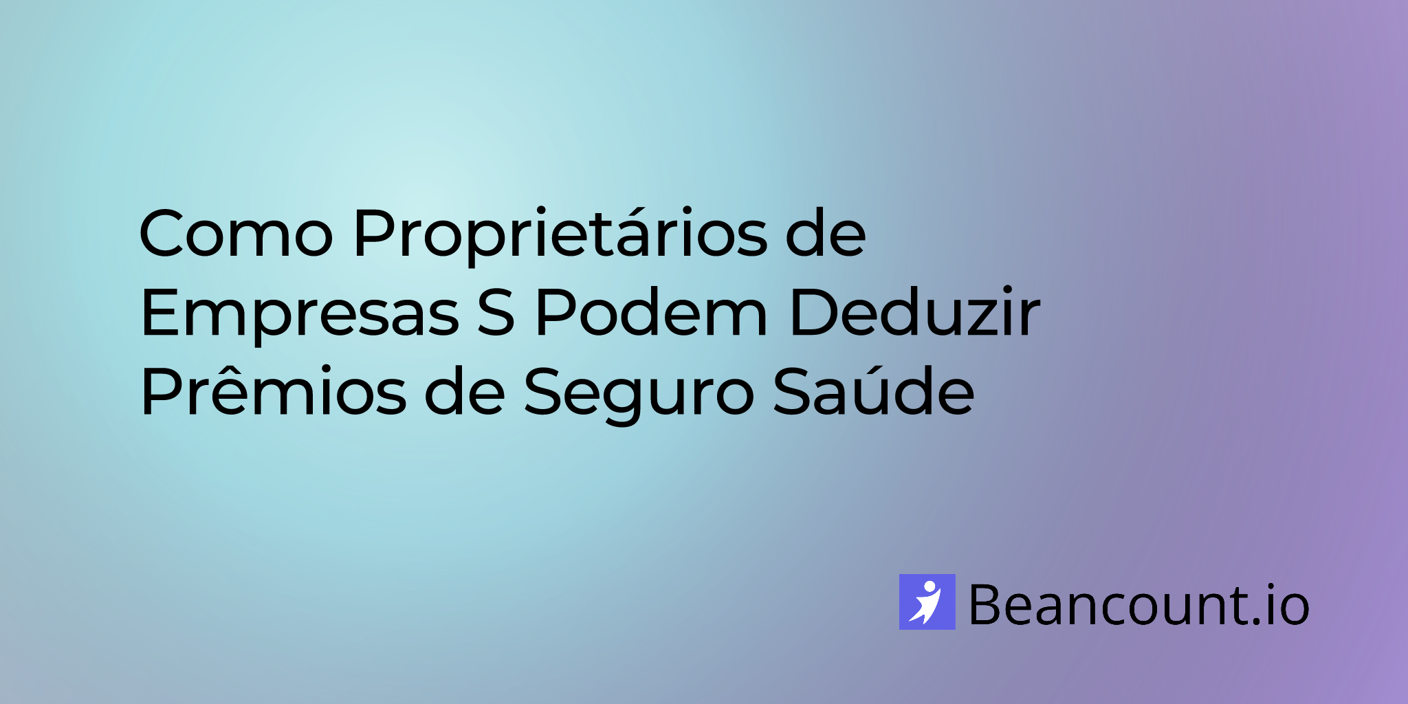 2025-11-03-how-s-corporation-owners-can-deduct-health-insurance-premiums