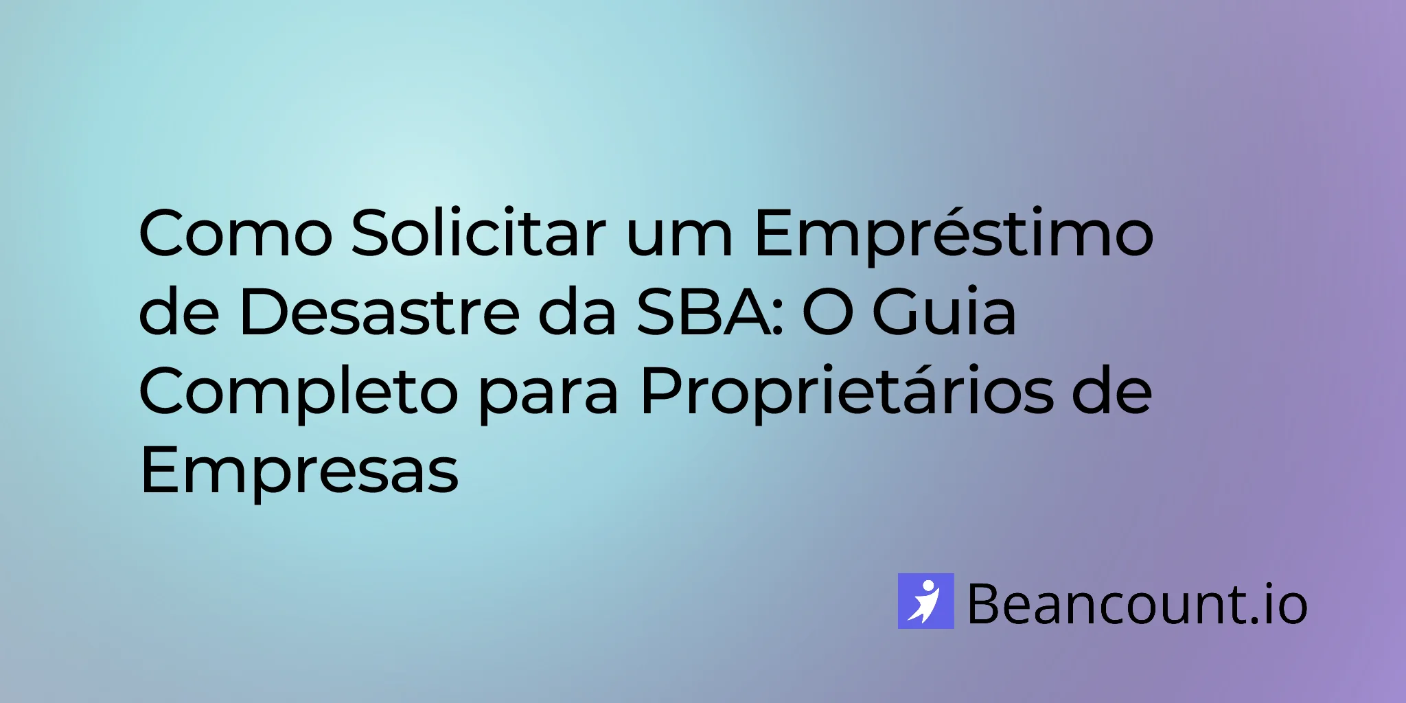 2026-02-10-sba-disaster-loan-application-complete-guide