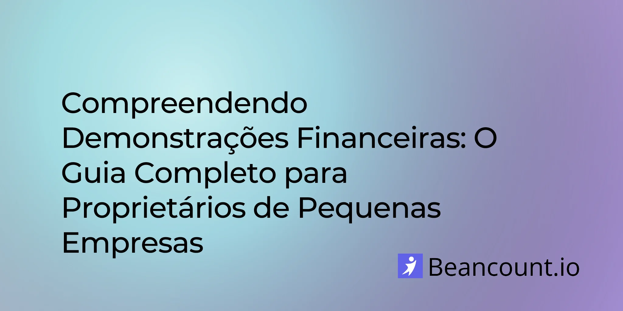 2026-01-28-understanding-financial-statements-complete-guide-small-business