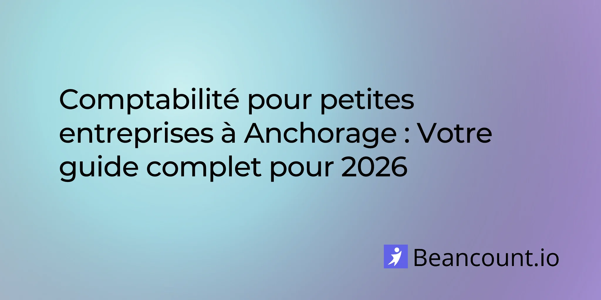 2026-02-13-anchorage-small-business-bookkeeping-complete-guide