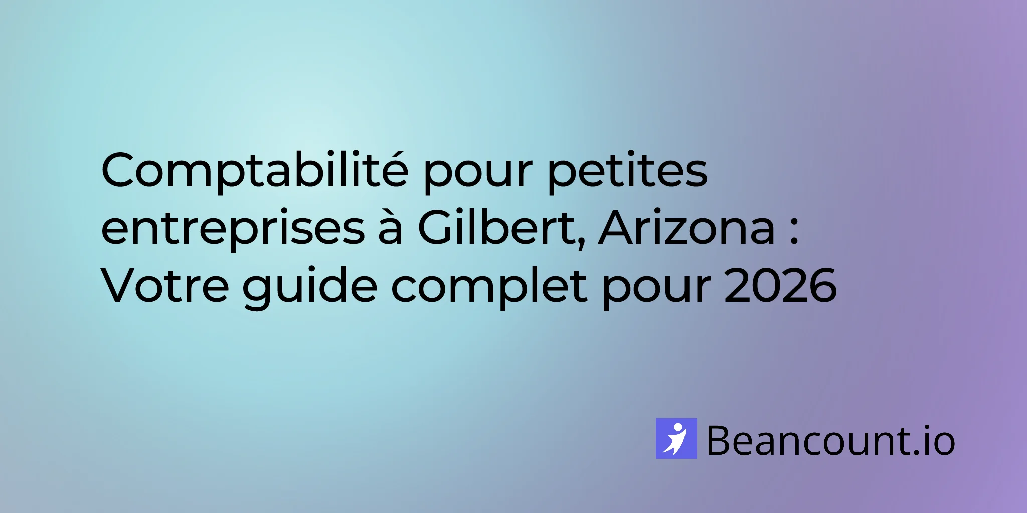 2026-02-24-gilbert-arizona-small-business-bookkeeping-guide