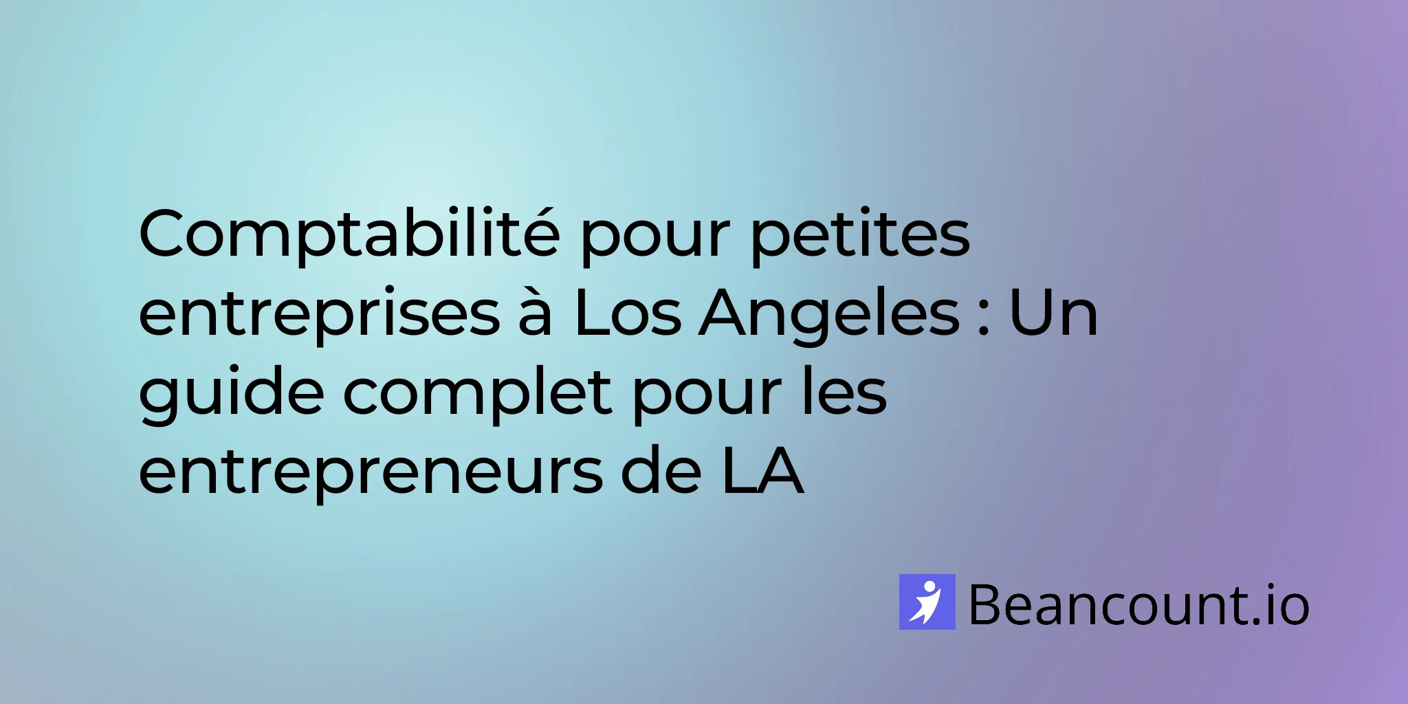 2026-02-18-los-angeles-small-business-bookkeeping-guide