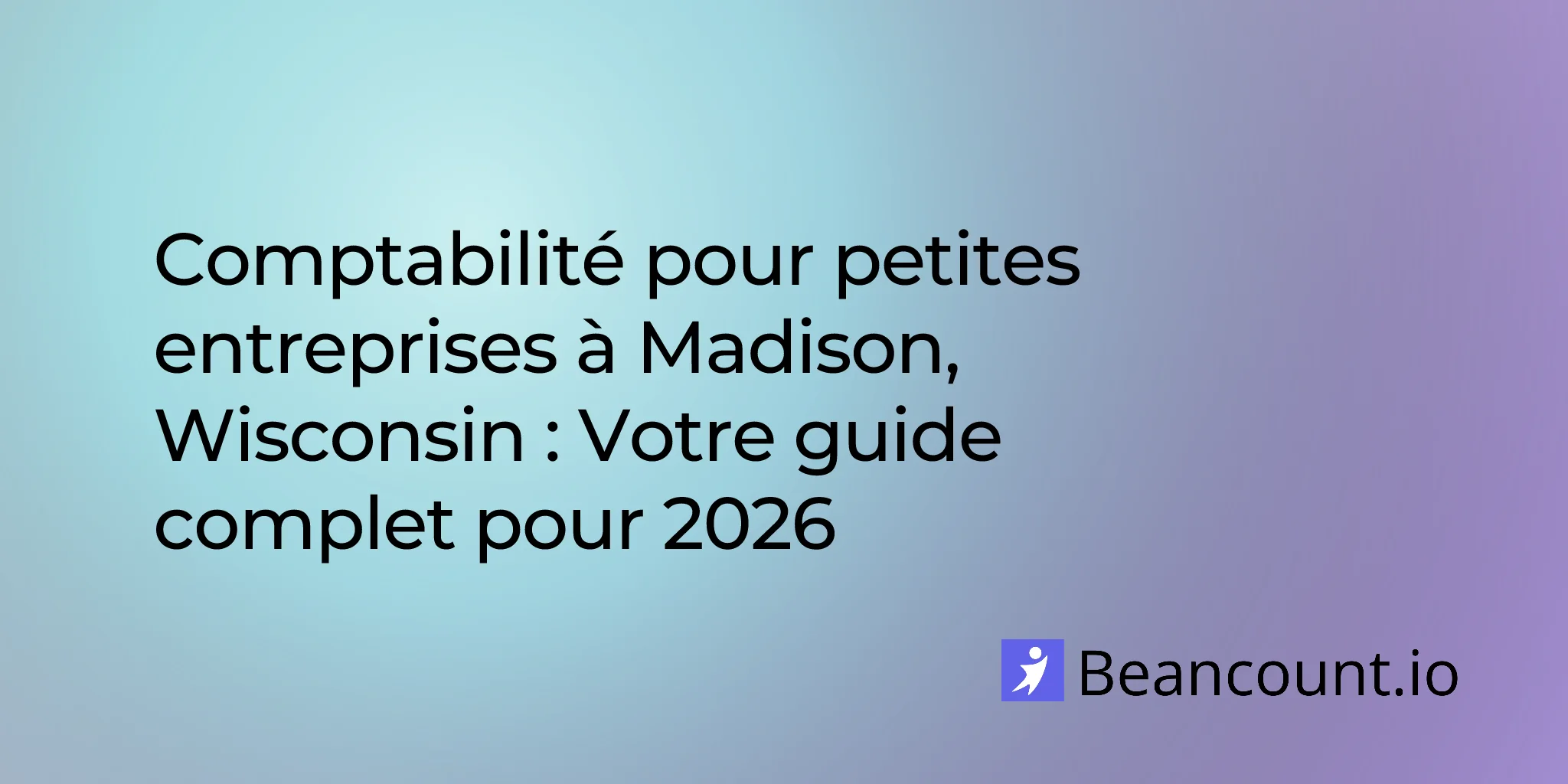 2026-03-07-madison-wisconsin-small-business-bookkeeping-guide