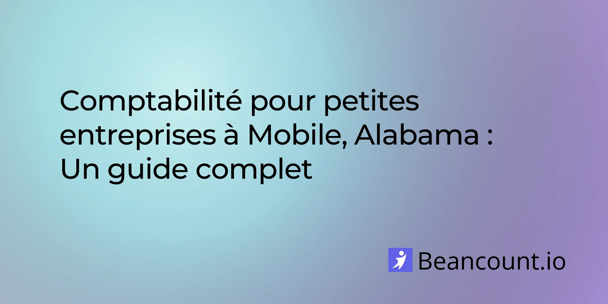 2026-03-11-guide-comptabilite-petites-entreprises-mobile-alabama