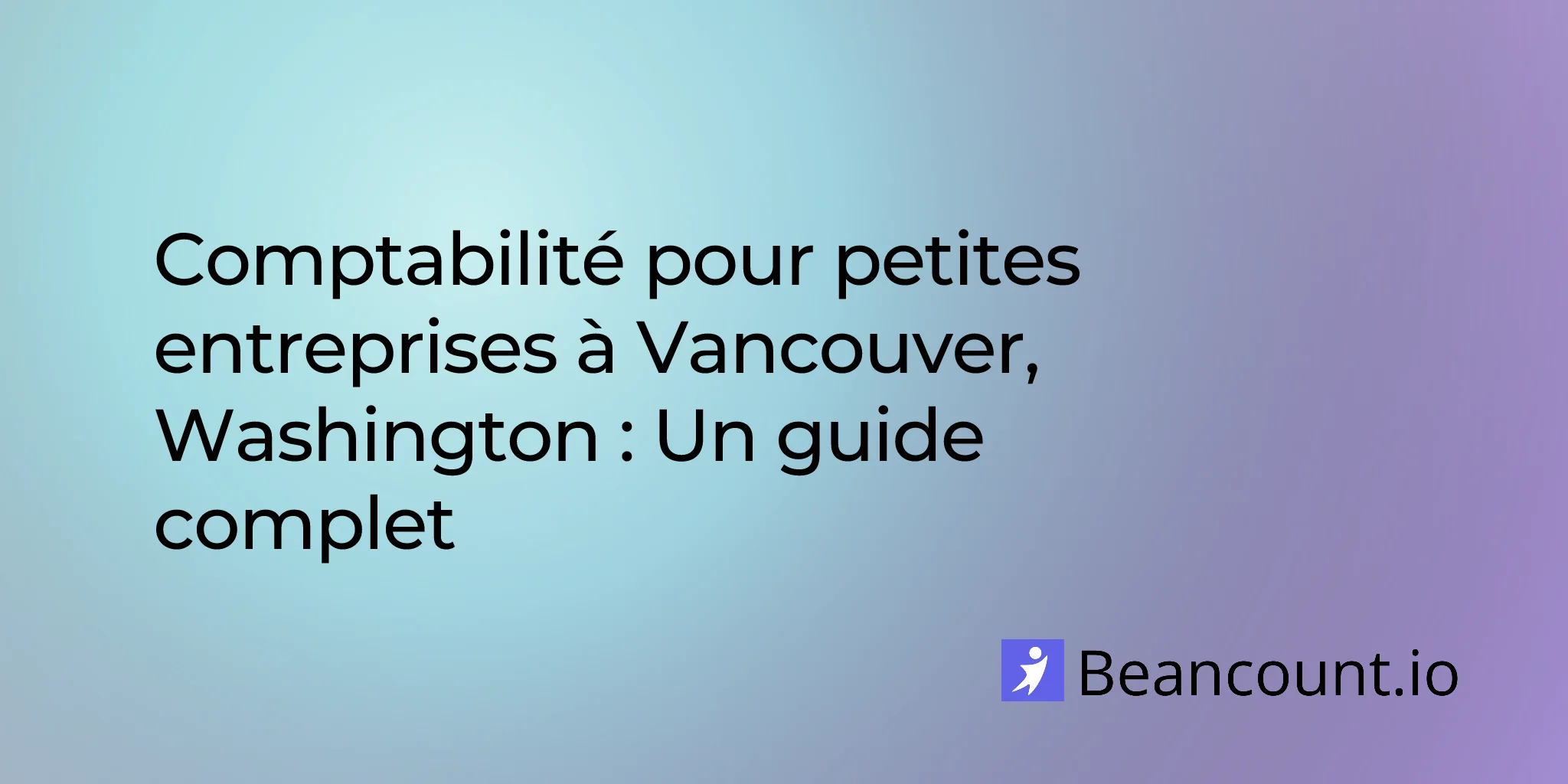 2026-03-11-vancouver-washington-small-business-bookkeeping-guide