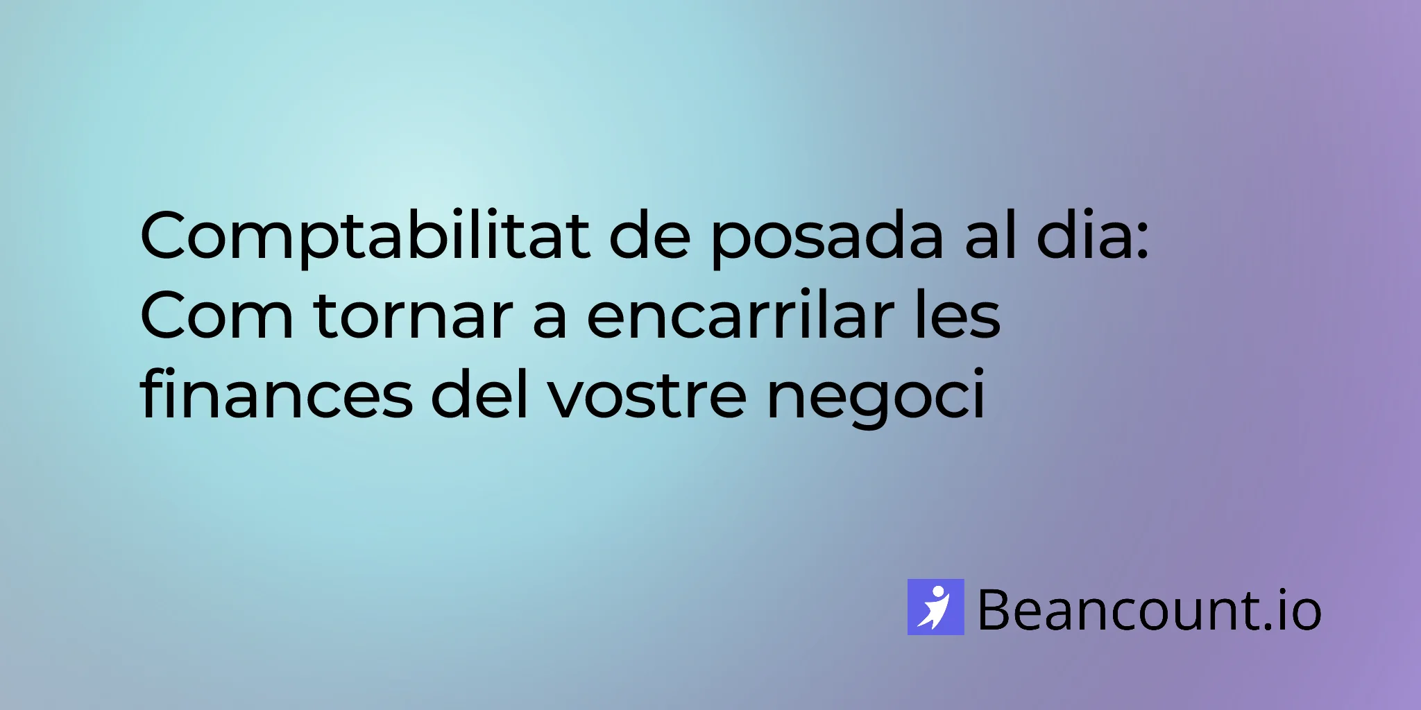 2026-03-16-catch-up-bookkeeping-how-to-get-your-business-finances-back-on-track