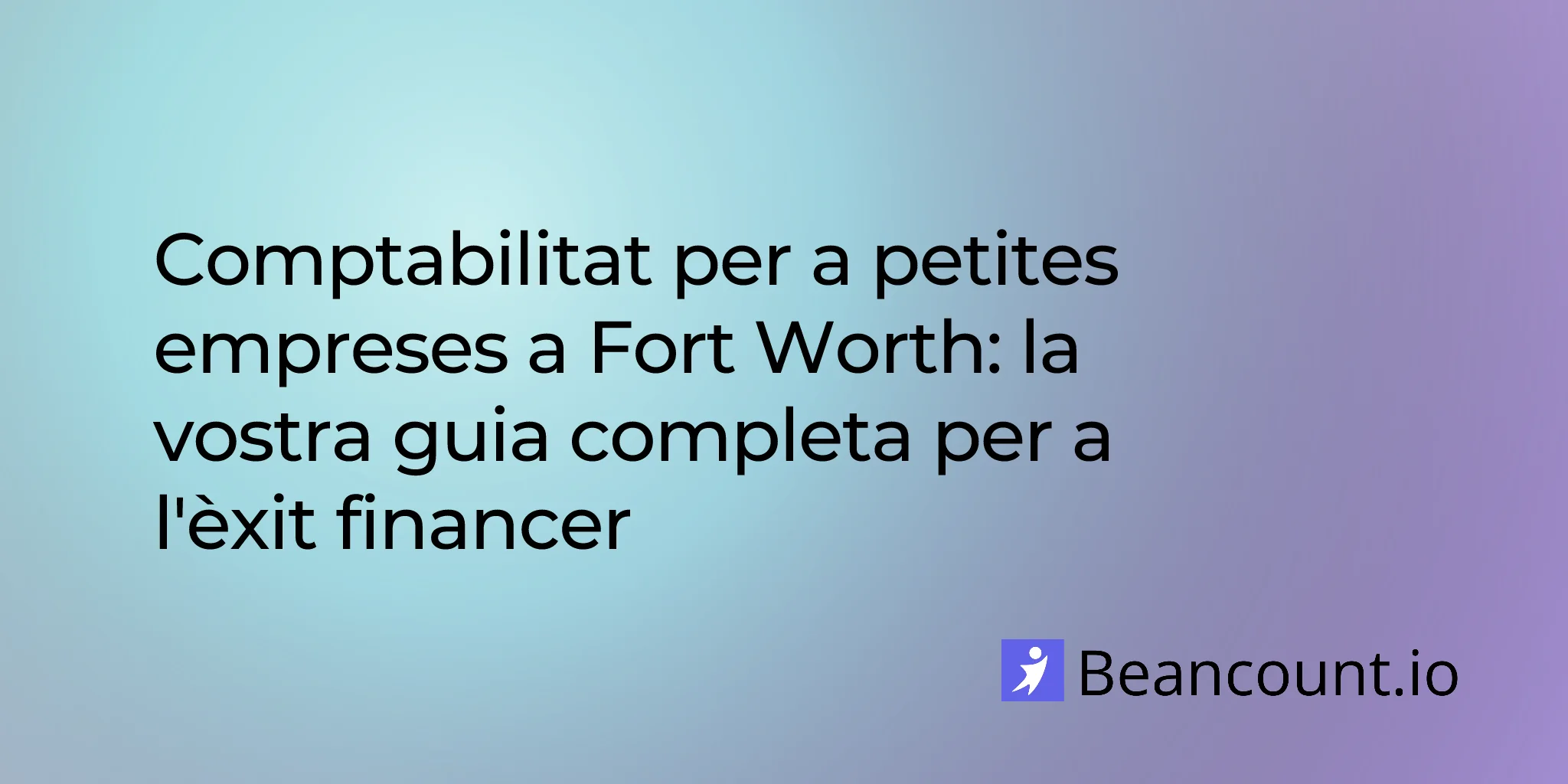 2026-02-24-fort-worth-texas-small-business-bookkeeping-guide