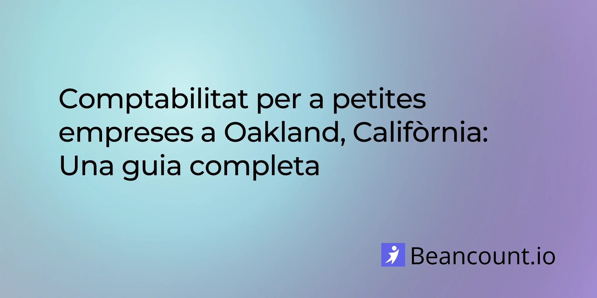 2026-03-10-oakland-california-small-business-bookkeeping-guide