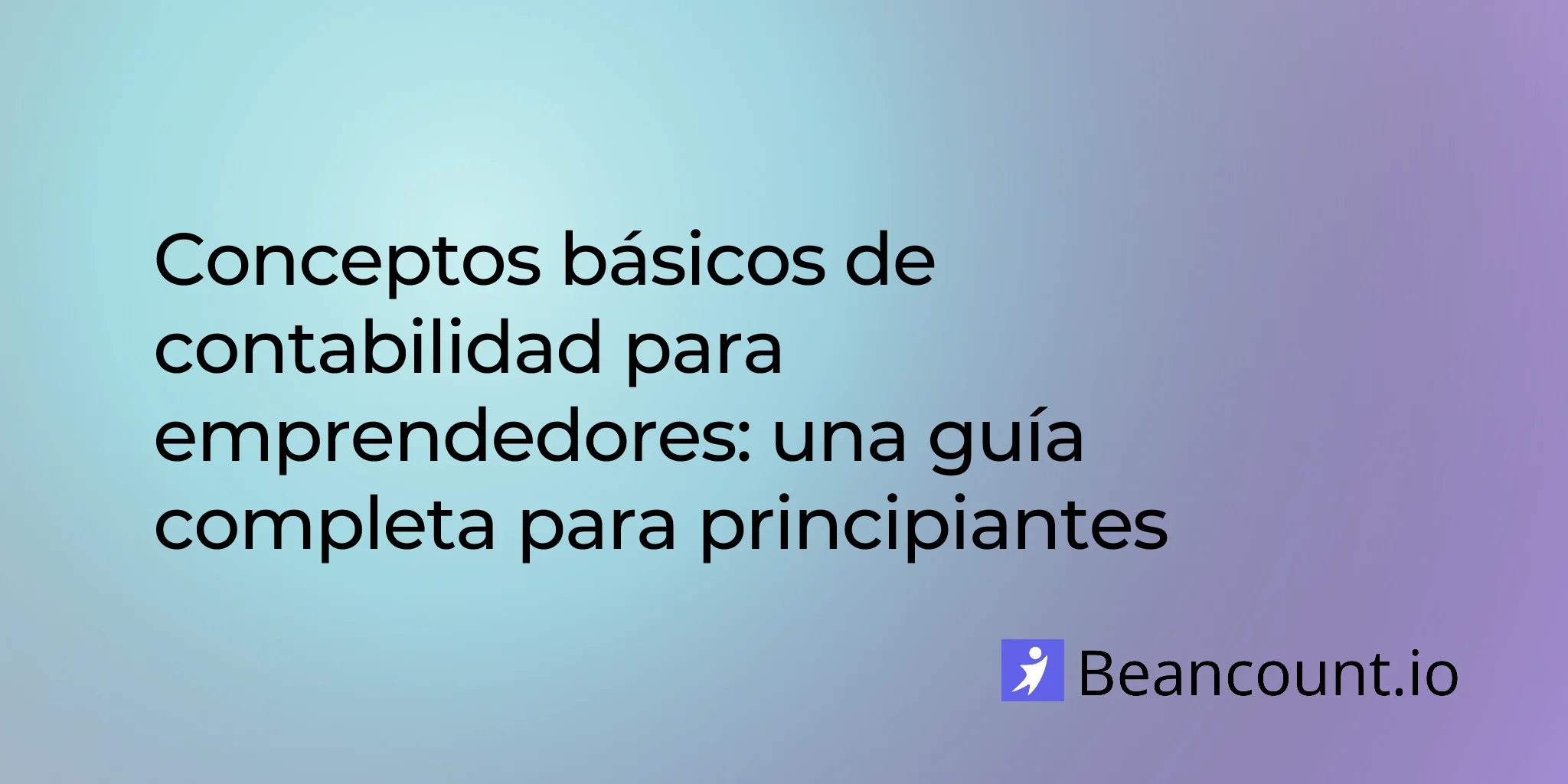 2026-01-31-bookkeeping-basics-for-entrepreneurs-complete-beginners-guide