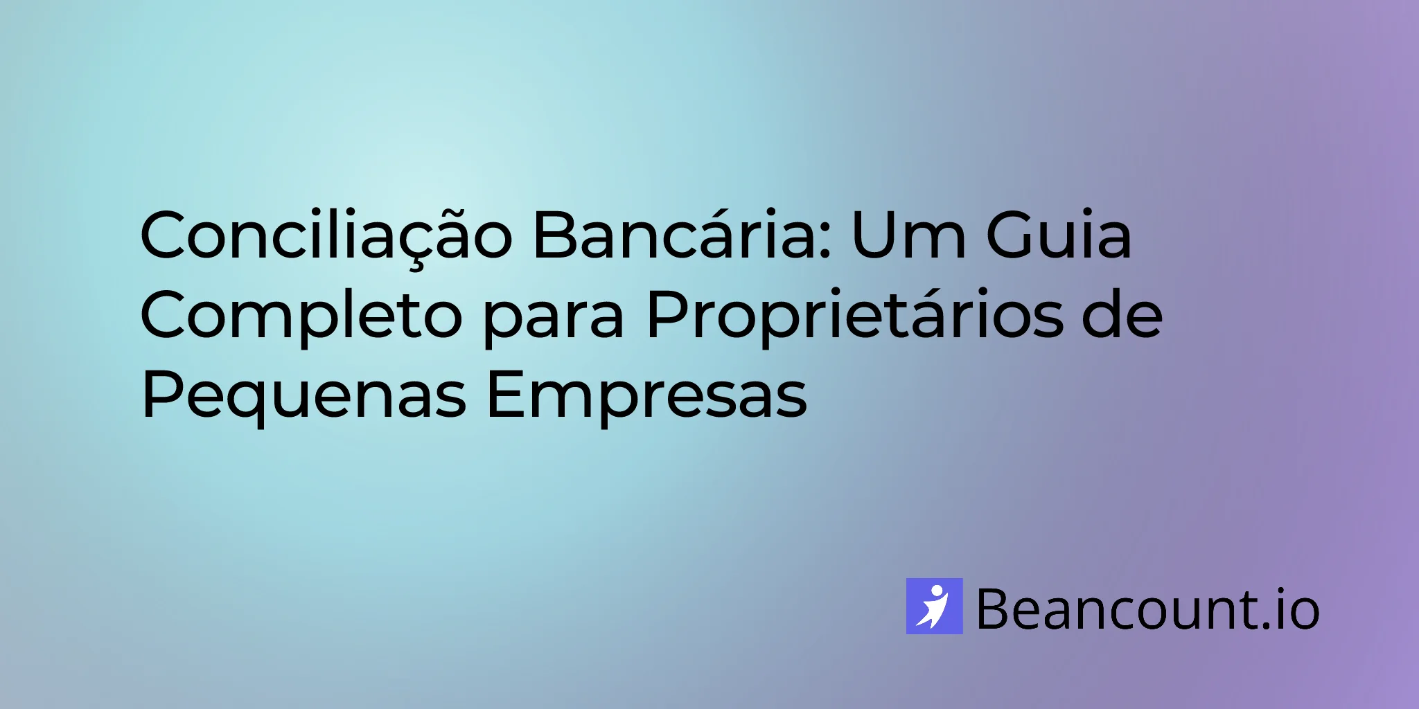 2026-03-16-bank-reconciliation-complete-guide-small-business