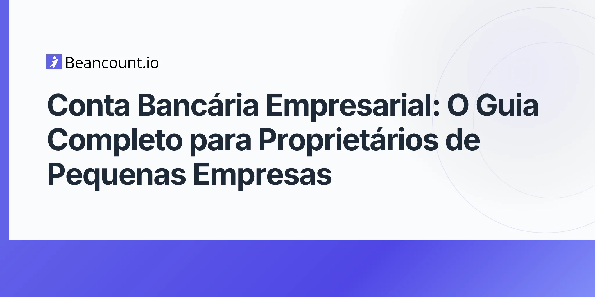 2026-04-16-business-bank-account-complete-guide