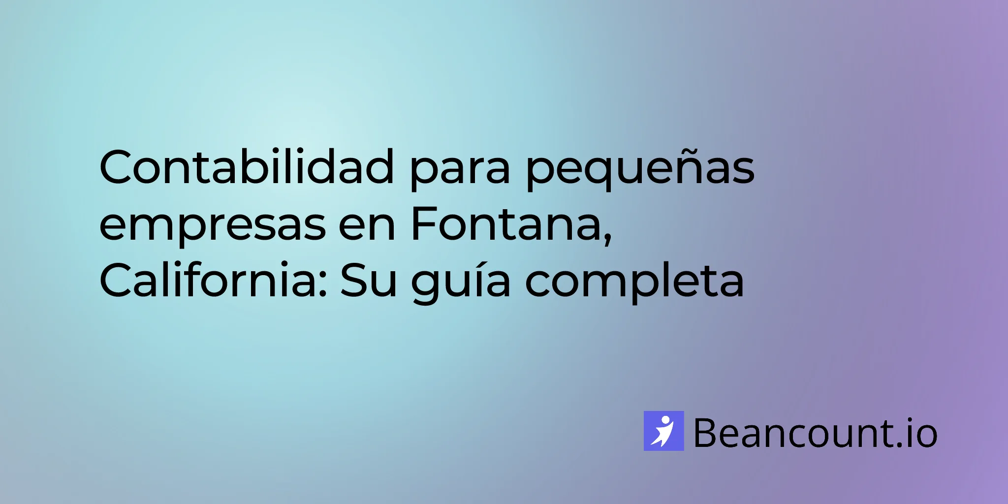 2026-03-04-fontana-california-small-business-bookkeeping-guide