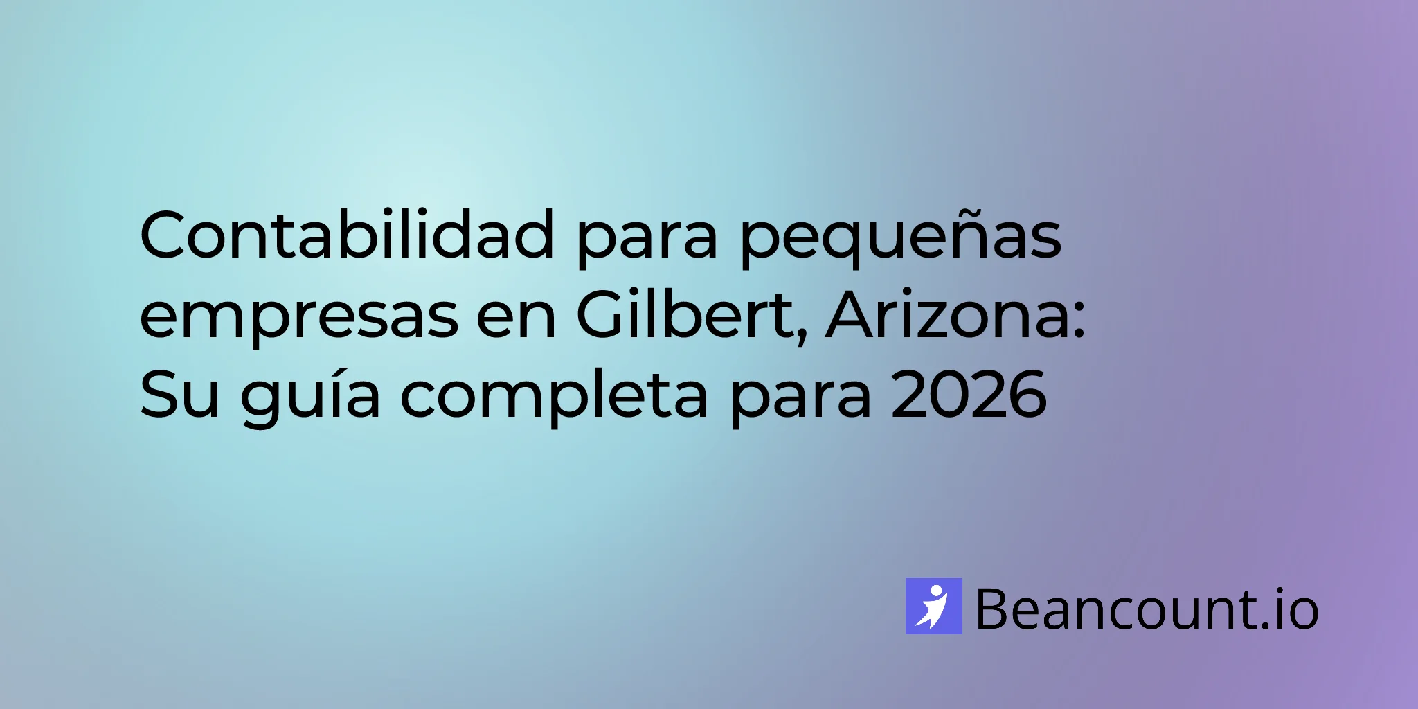 2026-02-24-gilbert-arizona-small-business-bookkeeping-guide