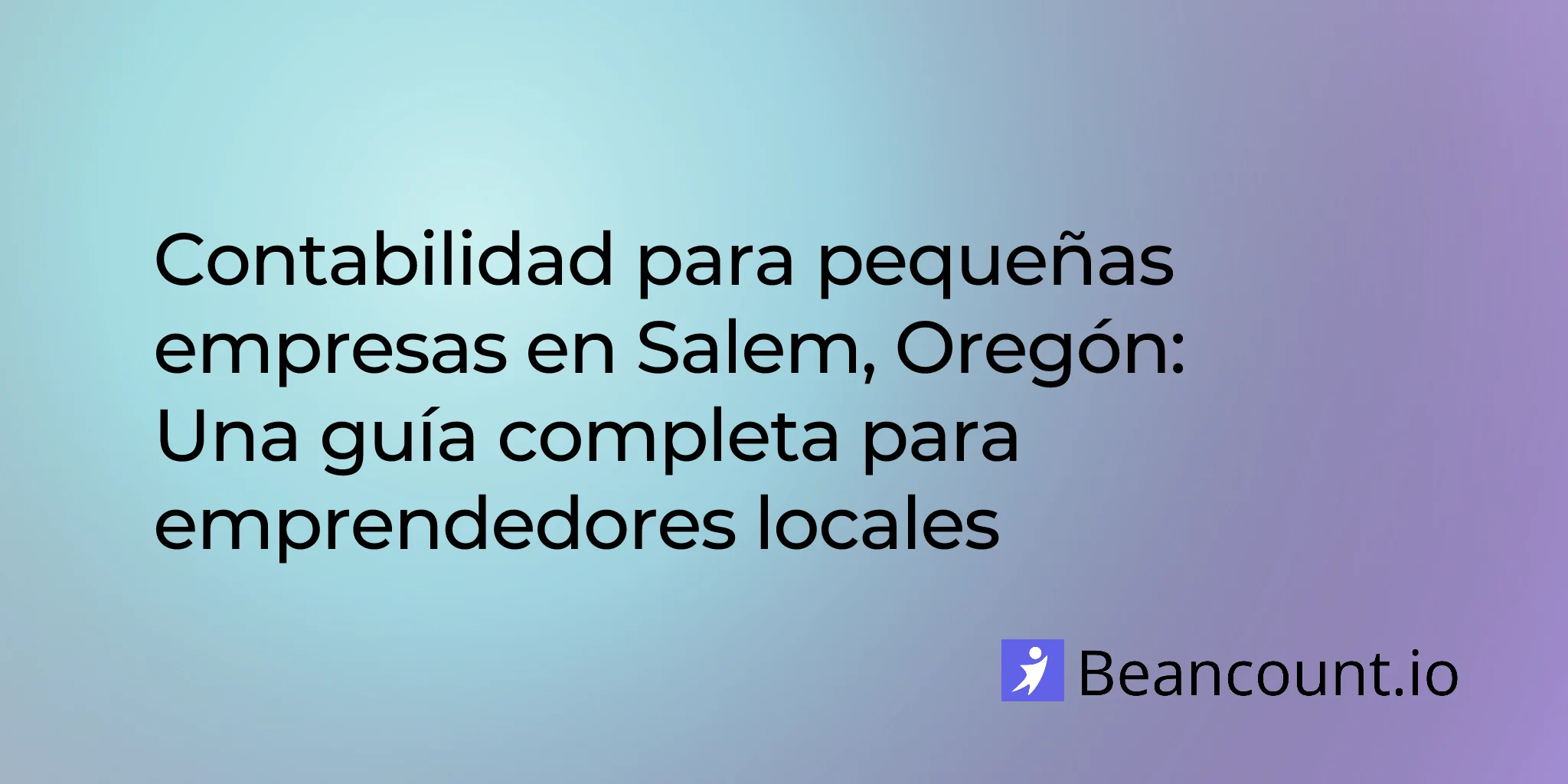 2026-03-10-salem-oregon-small-business-bookkeeping-guide