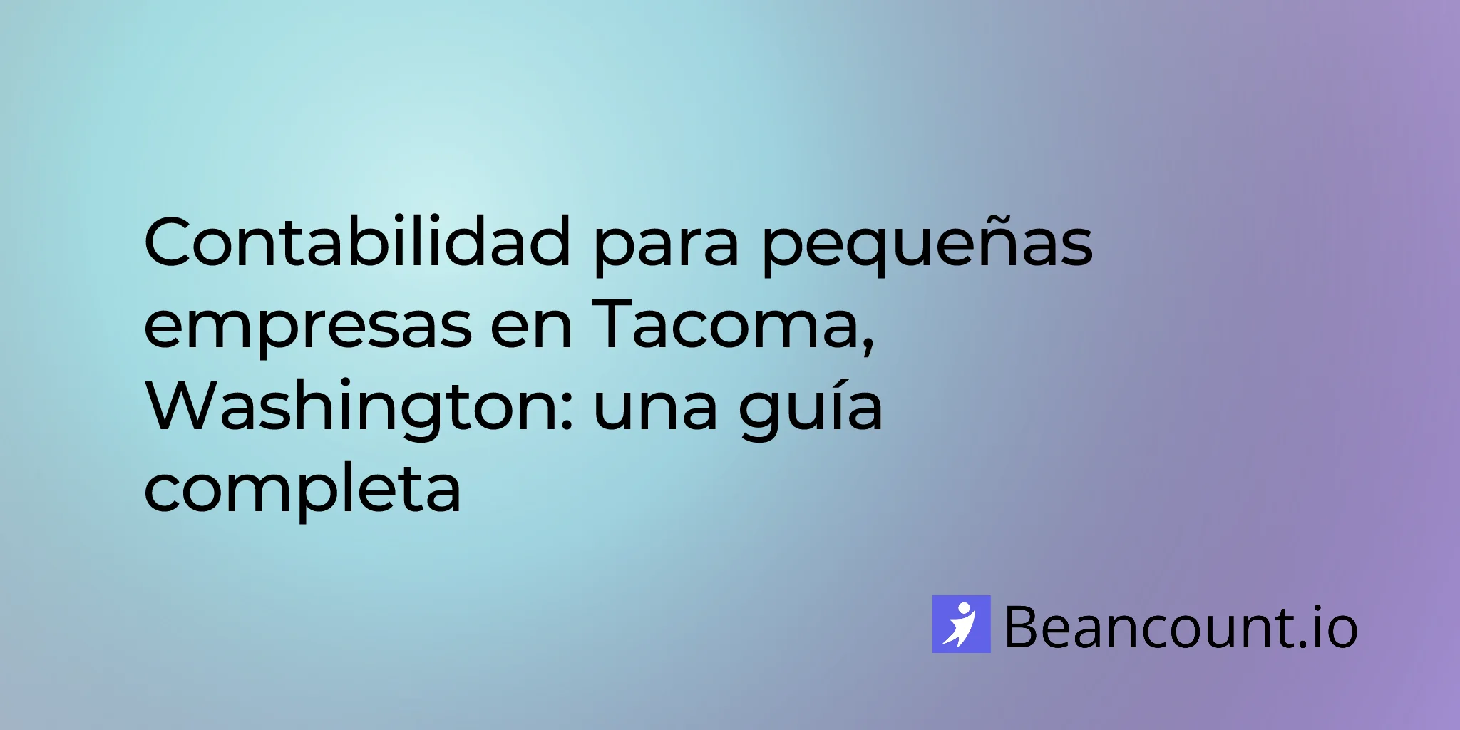 2026-03-11-tacoma-washington-small-business-bookkeeping-guide