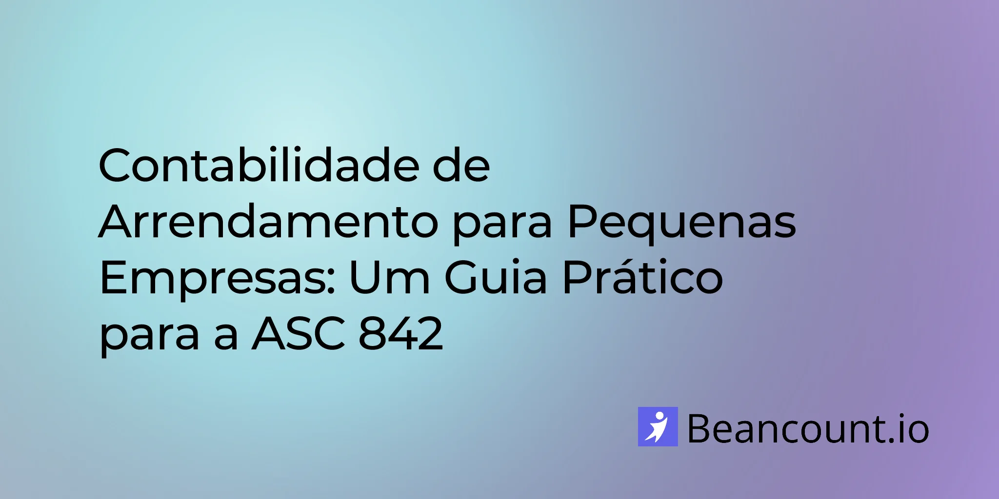 2026-03-20-lease-accounting-small-business-guide-asc-842