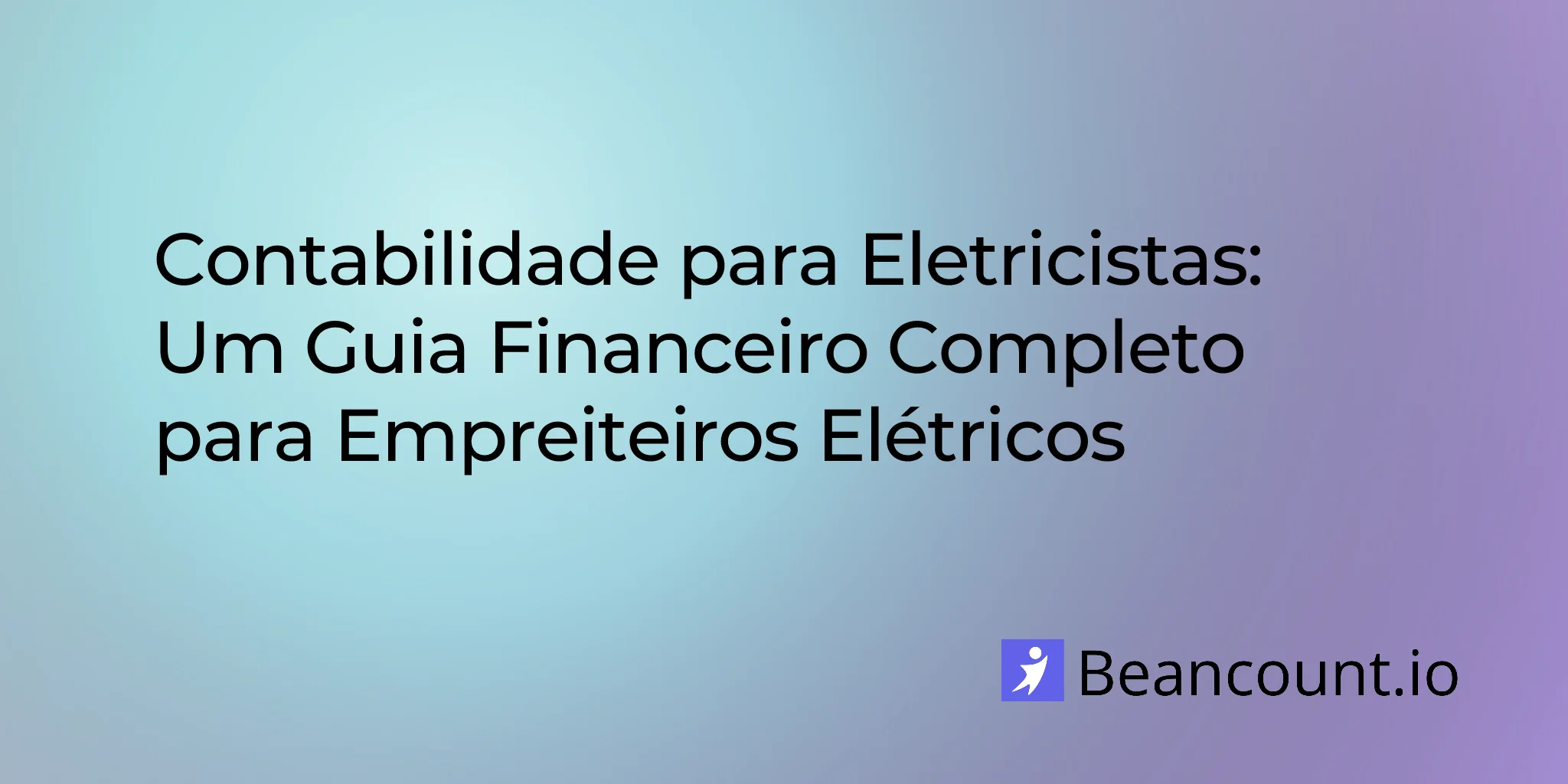2026-01-27-electrician-bookkeeping-complete-financial-guide