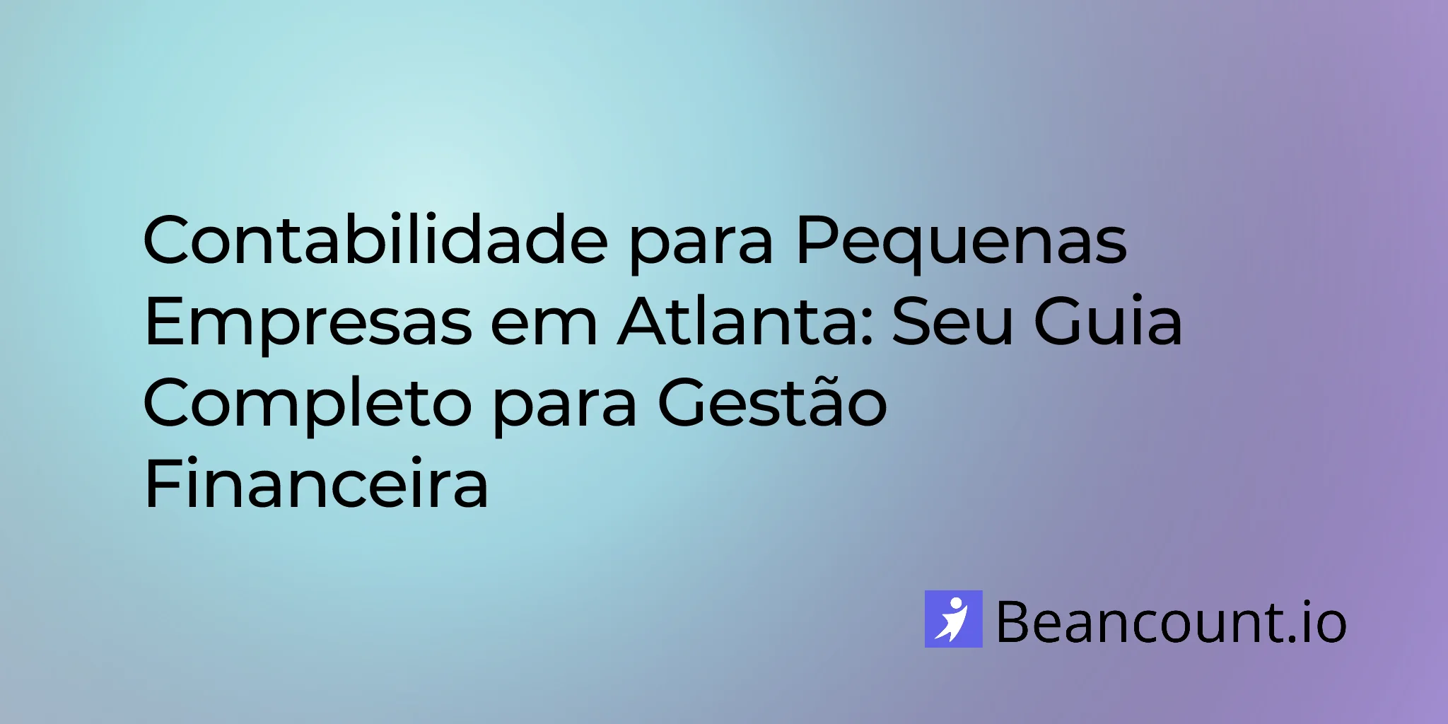 2026-02-11-atlanta-small-business-bookkeeping-services-guide