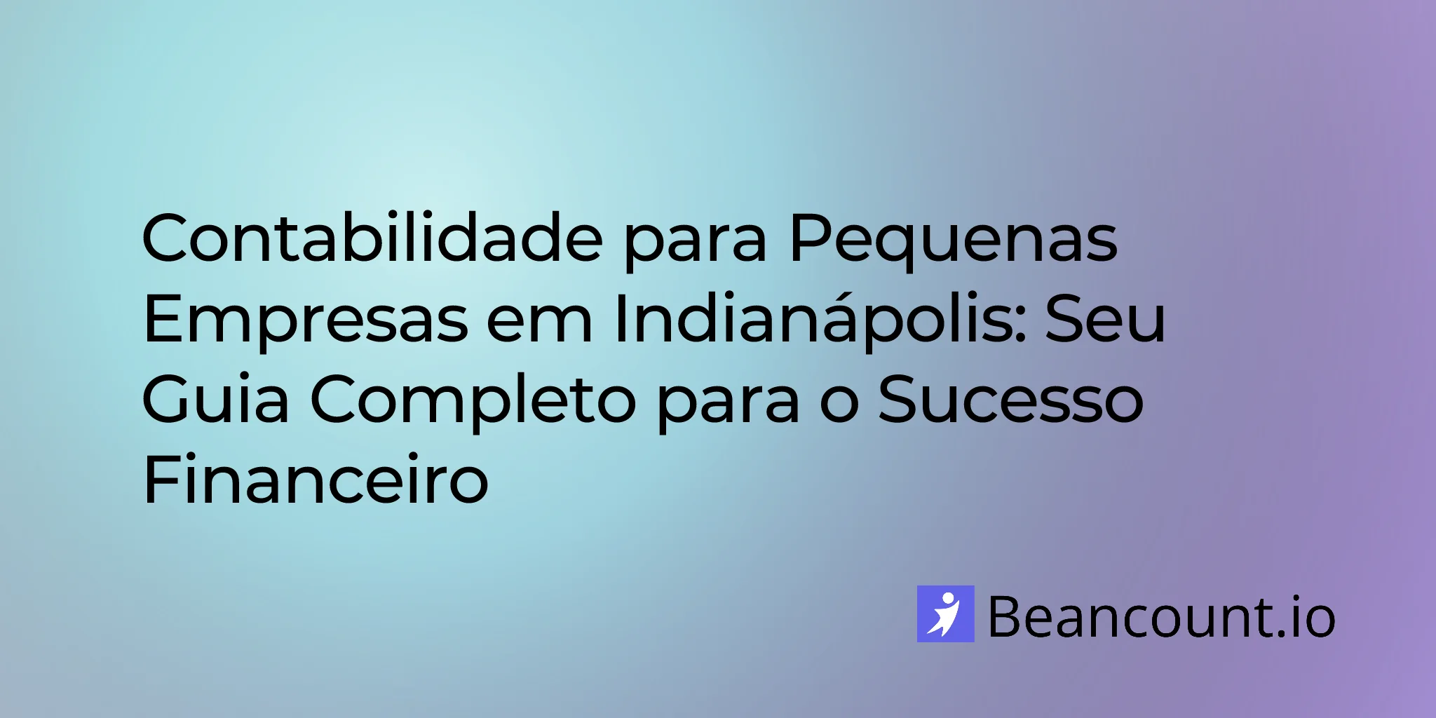2026-02-26-indianapolis-indiana-small-business-bookkeeping-guide