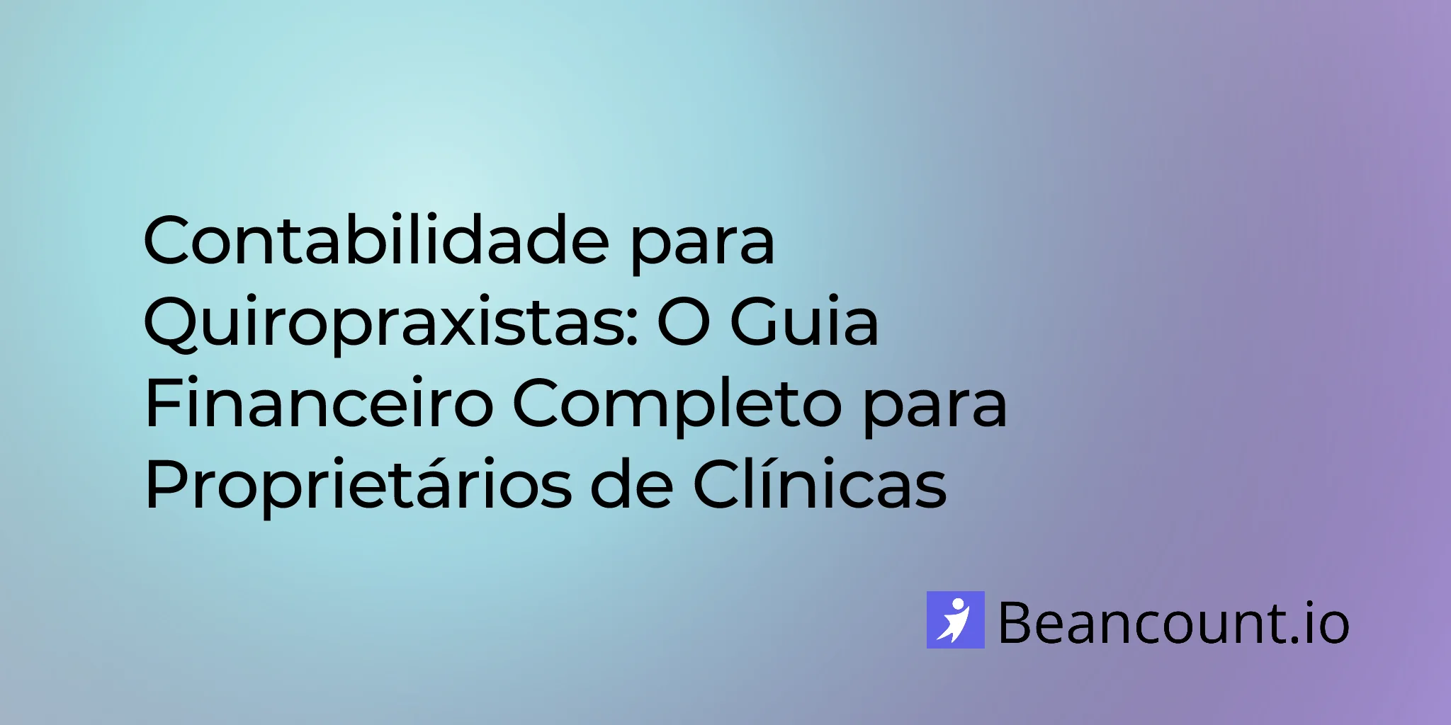 2026-01-28-chiropractor-bookkeeping-complete-financial-guide