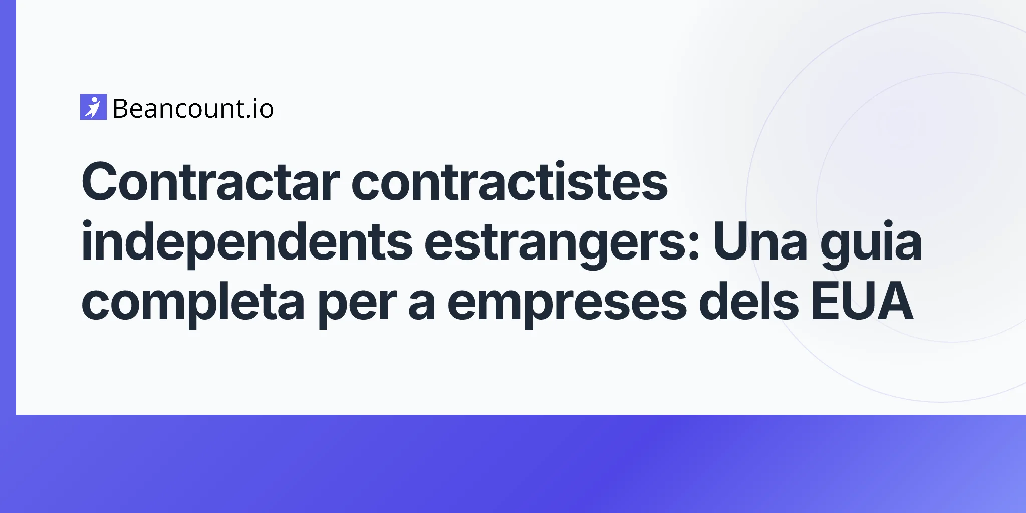 2026-04-17-hiring-foreign-contractors-complete-guide