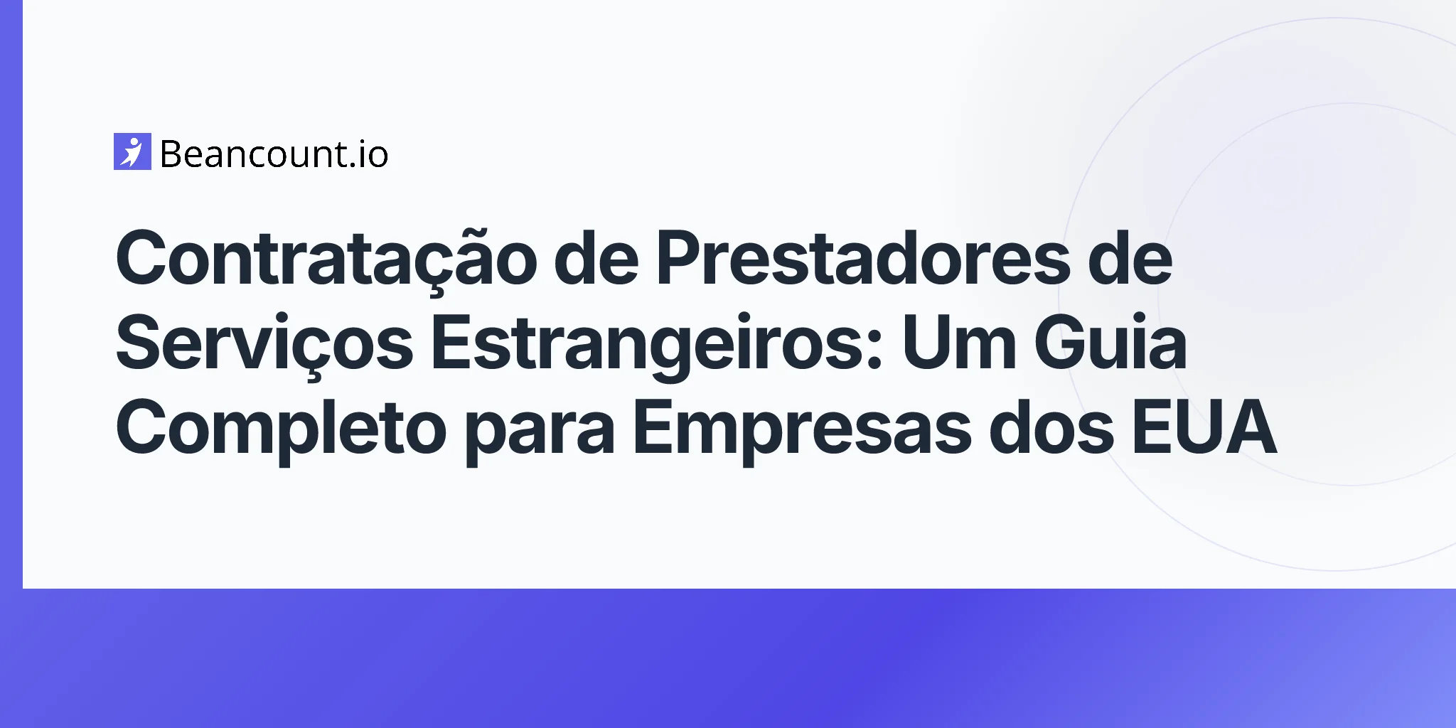 2026-04-17-hiring-foreign-contractors-complete-guide