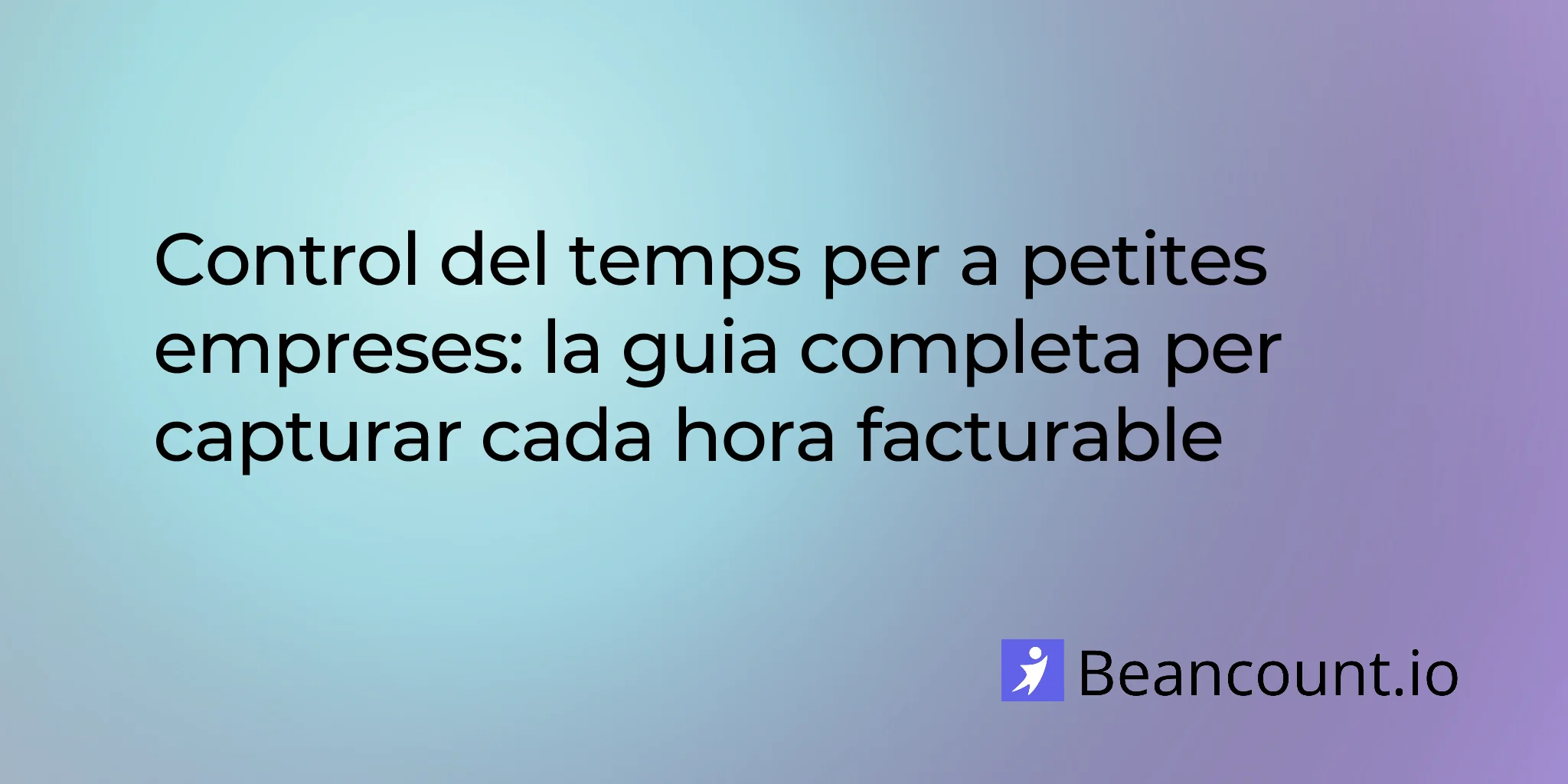 2026-01-17-time-tracking-complete-guide-small-business