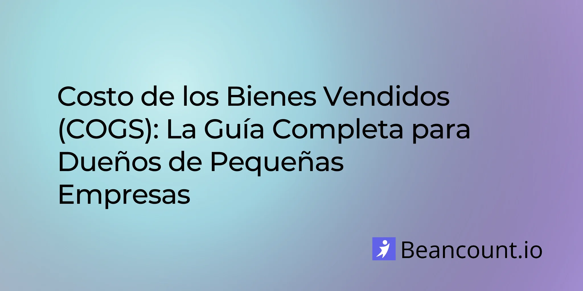 2026-03-16-cost-of-goods-sold-cogs-complete-guide-small-business