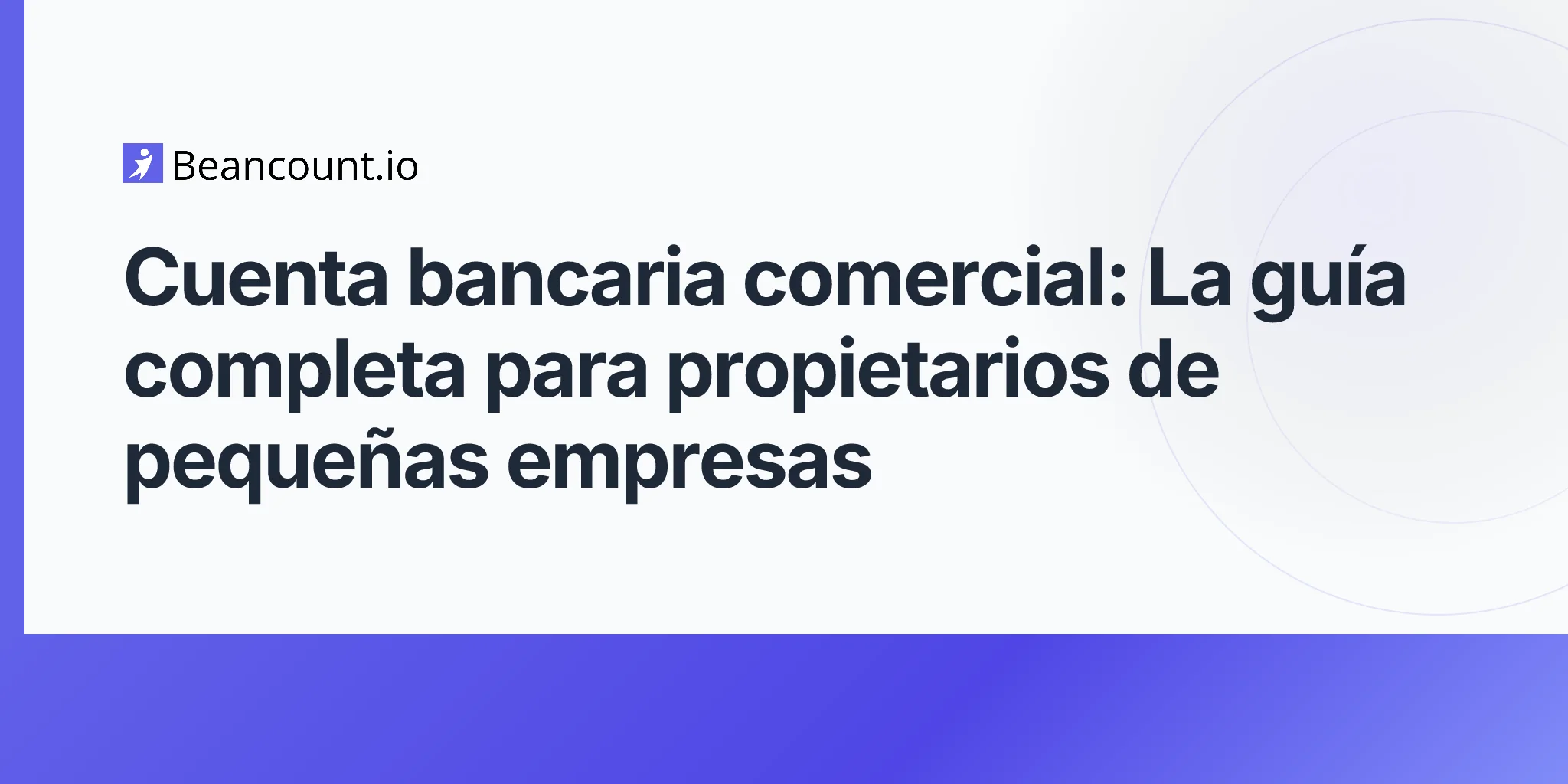 2026-04-16-business-bank-account-complete-guide