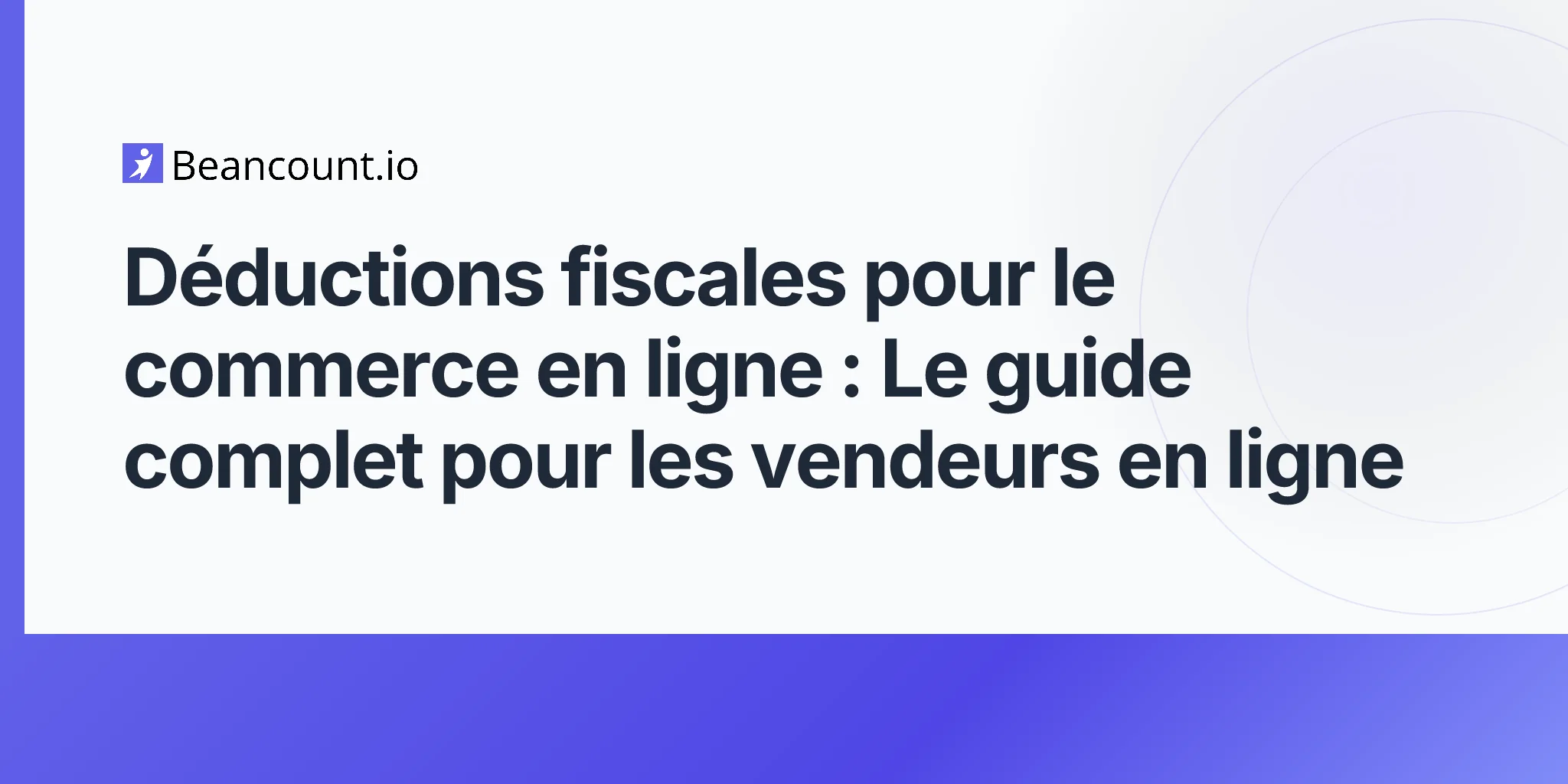 2026-04-17-ecommerce-tax-deductions-complete-guide