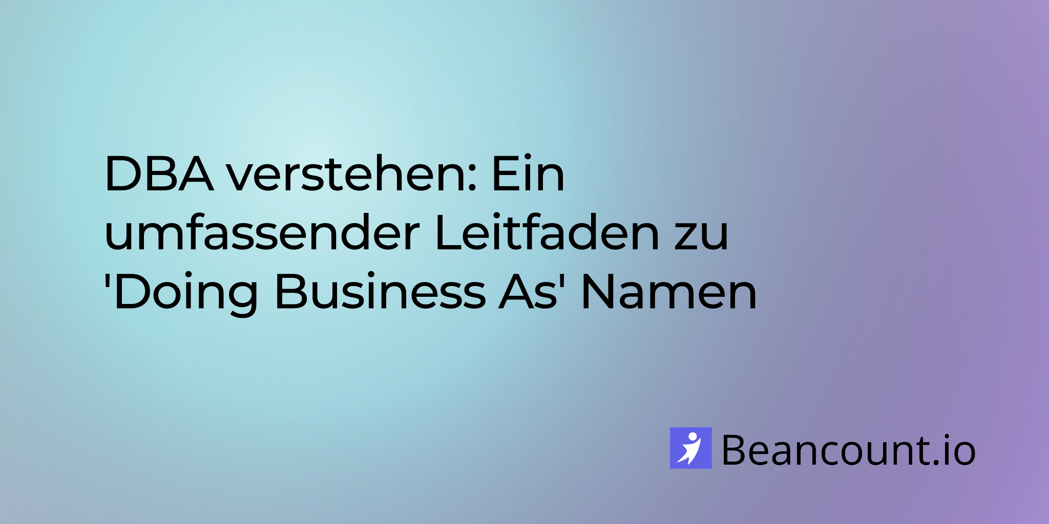 2025-09-29-understanding-dba-a-complete-guide-to-doing-business-as-names