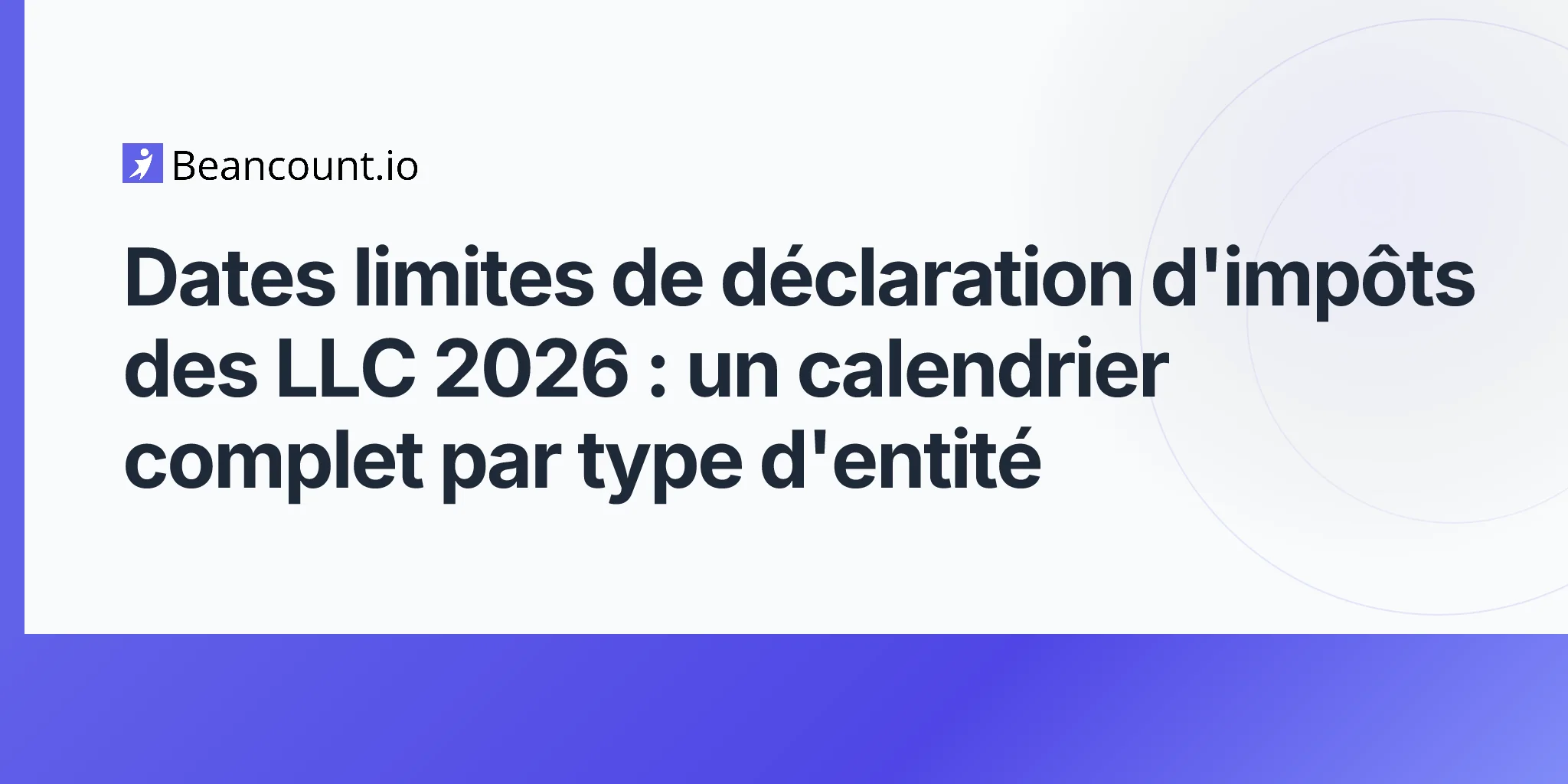 2026-04-25-llc-tax-filing-deadlines-2026-complete-calendar-entity-type