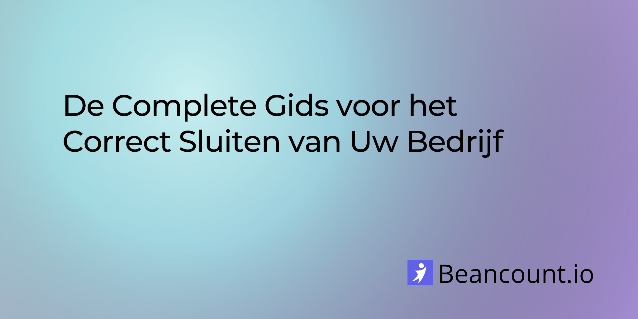 2025-10-30-guide-to-closing-your-business-the-right-way