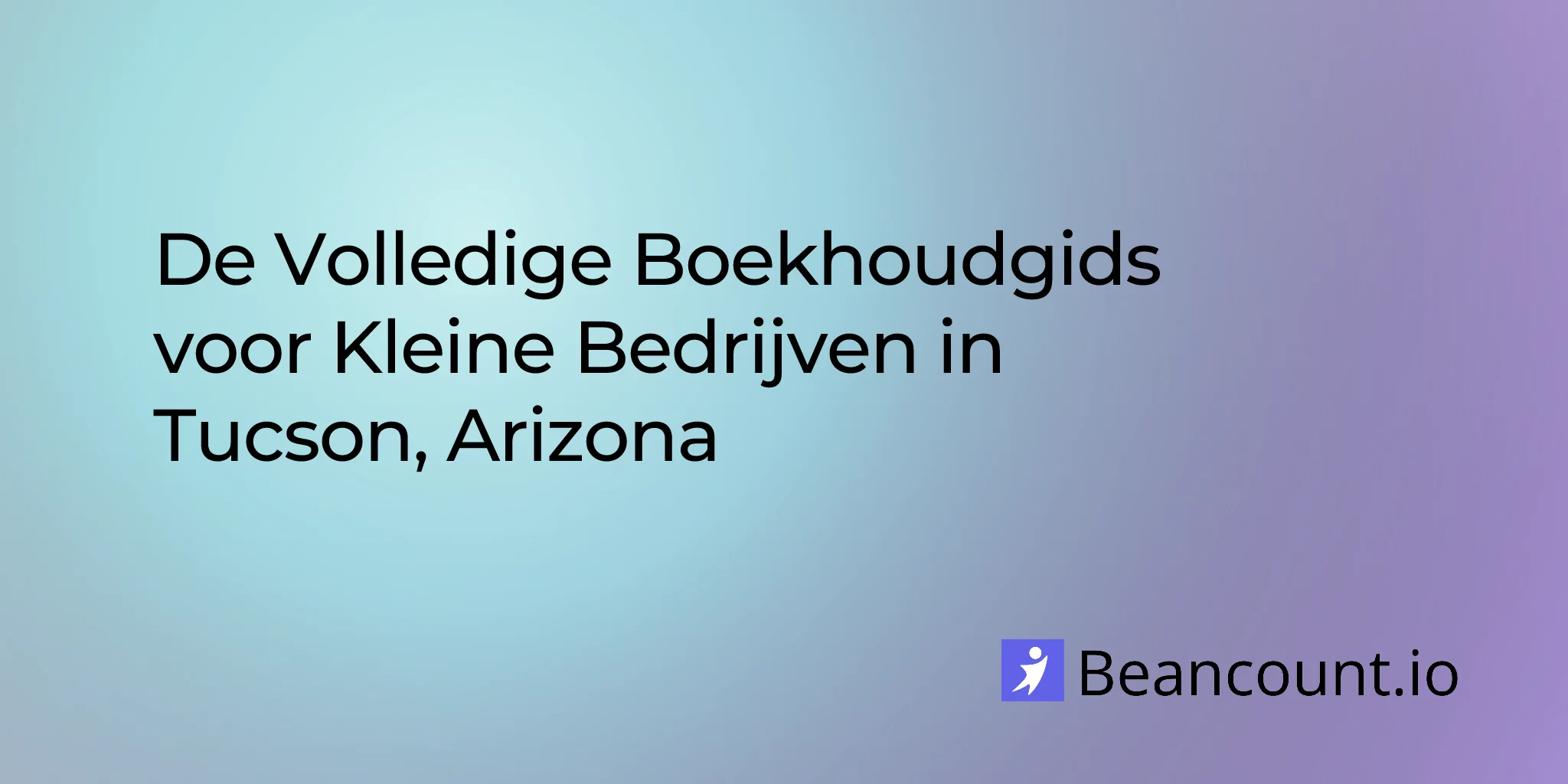 2026-03-10-tucson-arizona-small-business-bookkeeping-guide