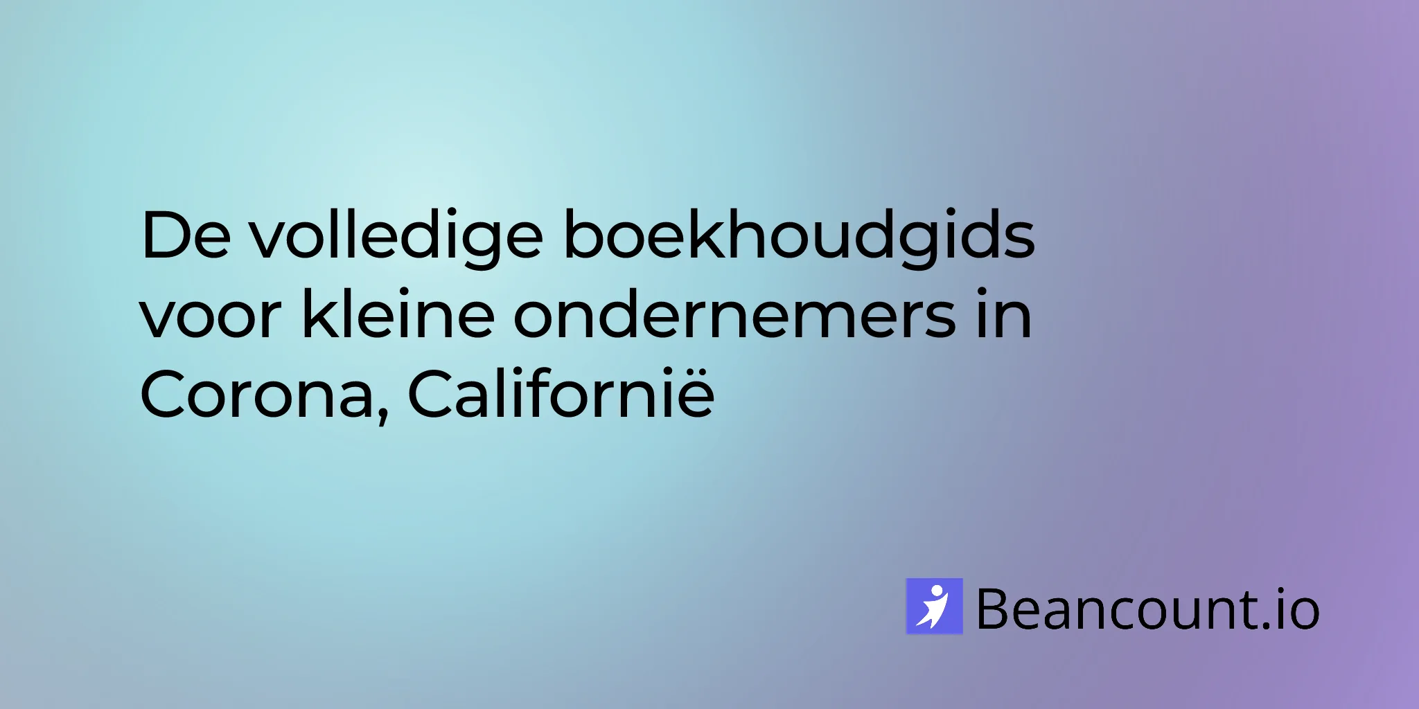 2026-02-27-corona-california-small-business-bookkeeping-guide