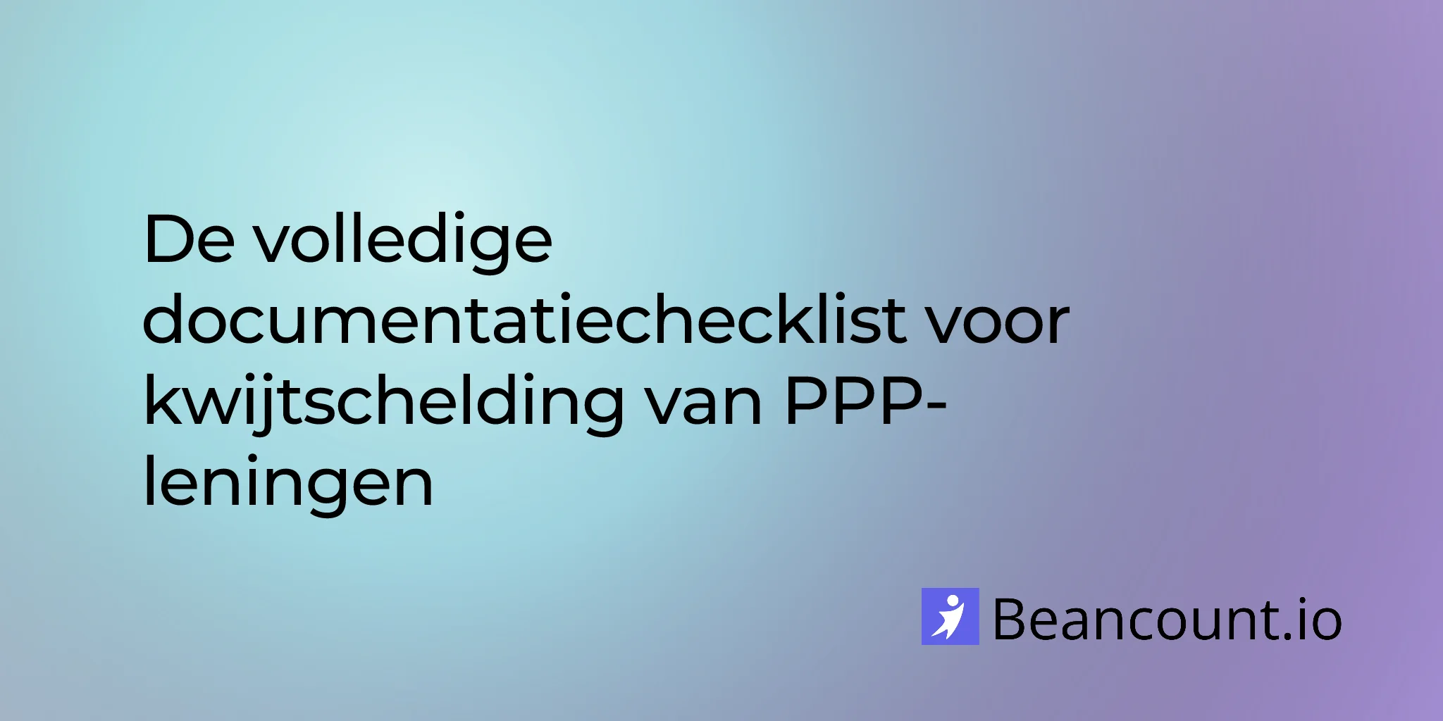 2026-02-09-documents-required-ppp-loan-forgiveness-checklist