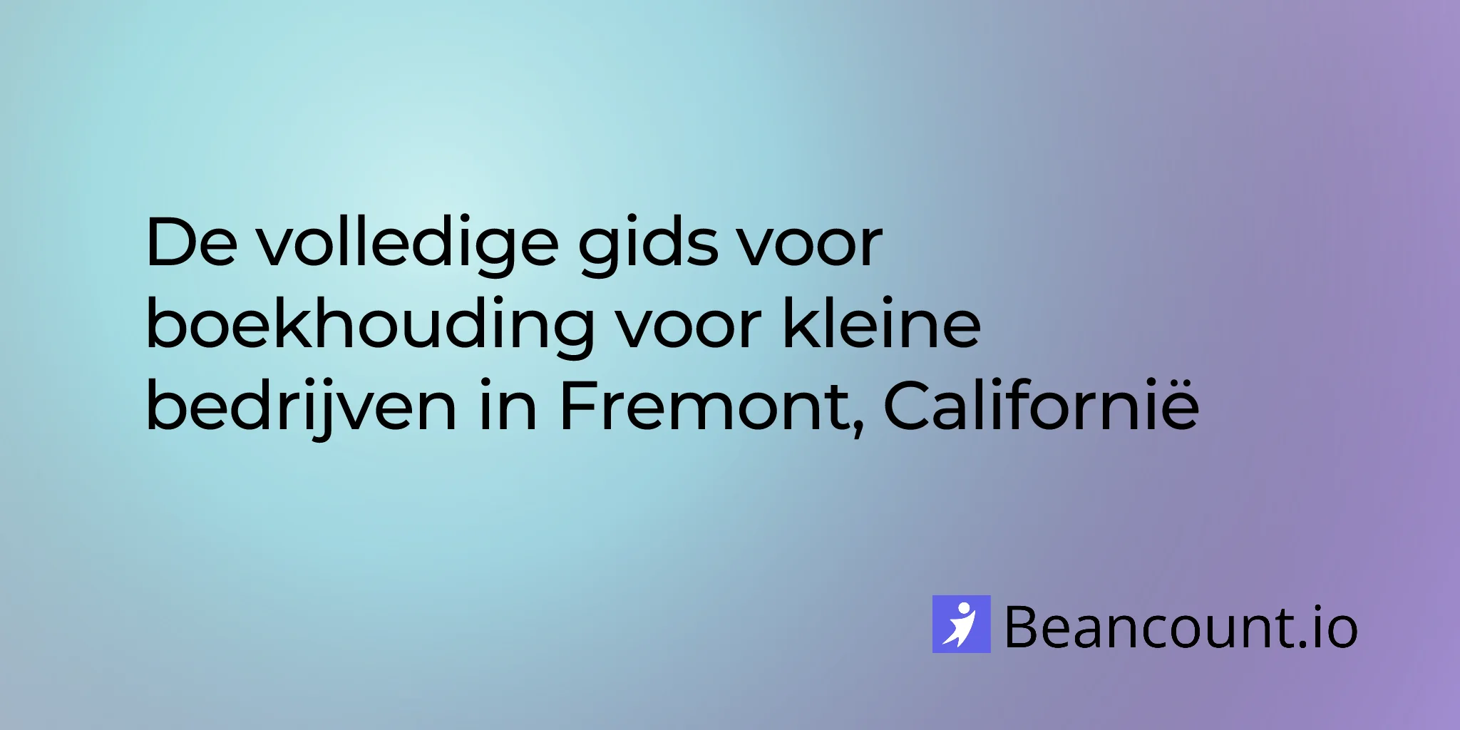 2026-02-24-fremont-california-small-business-bookkeeping-guide