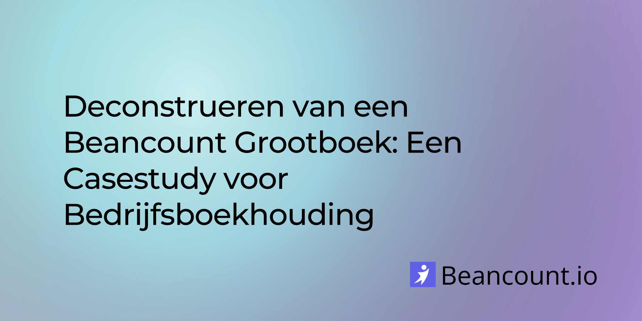 Deconstrueren van een Beancount Grootboek: Een Casestudy voor Bedrijfsboekhouding