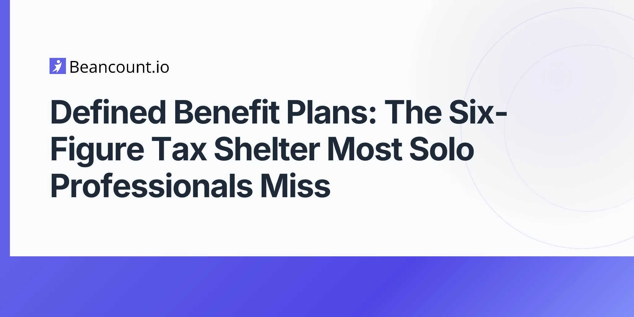 2026-05-11-defined-benefit-plans-self-employed-doctors-lawyers-consultants-300k-tax-deductions-solo-pension-guide