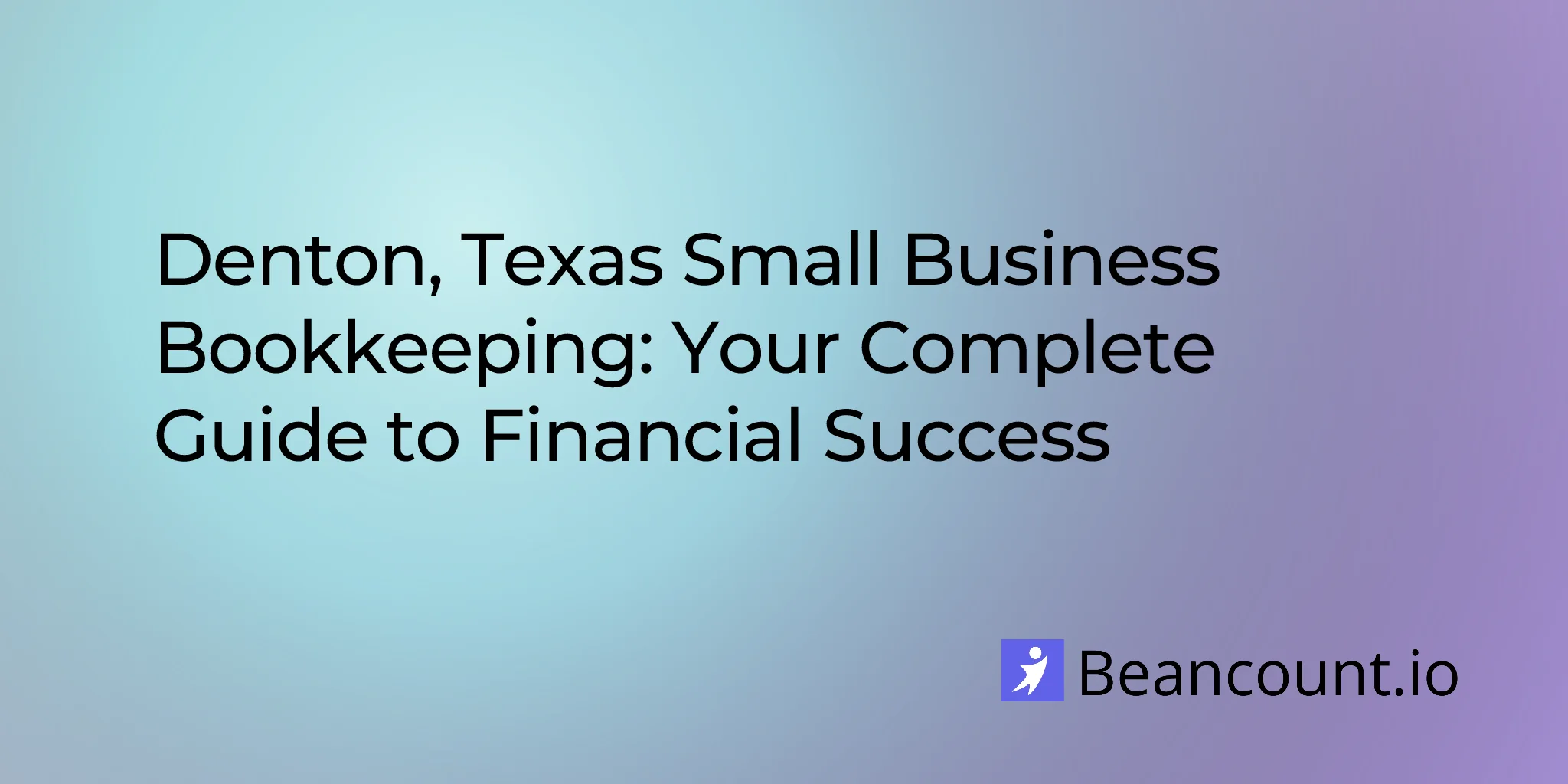 2026-03-04-denton-texas-small-business-bookkeeping-guide